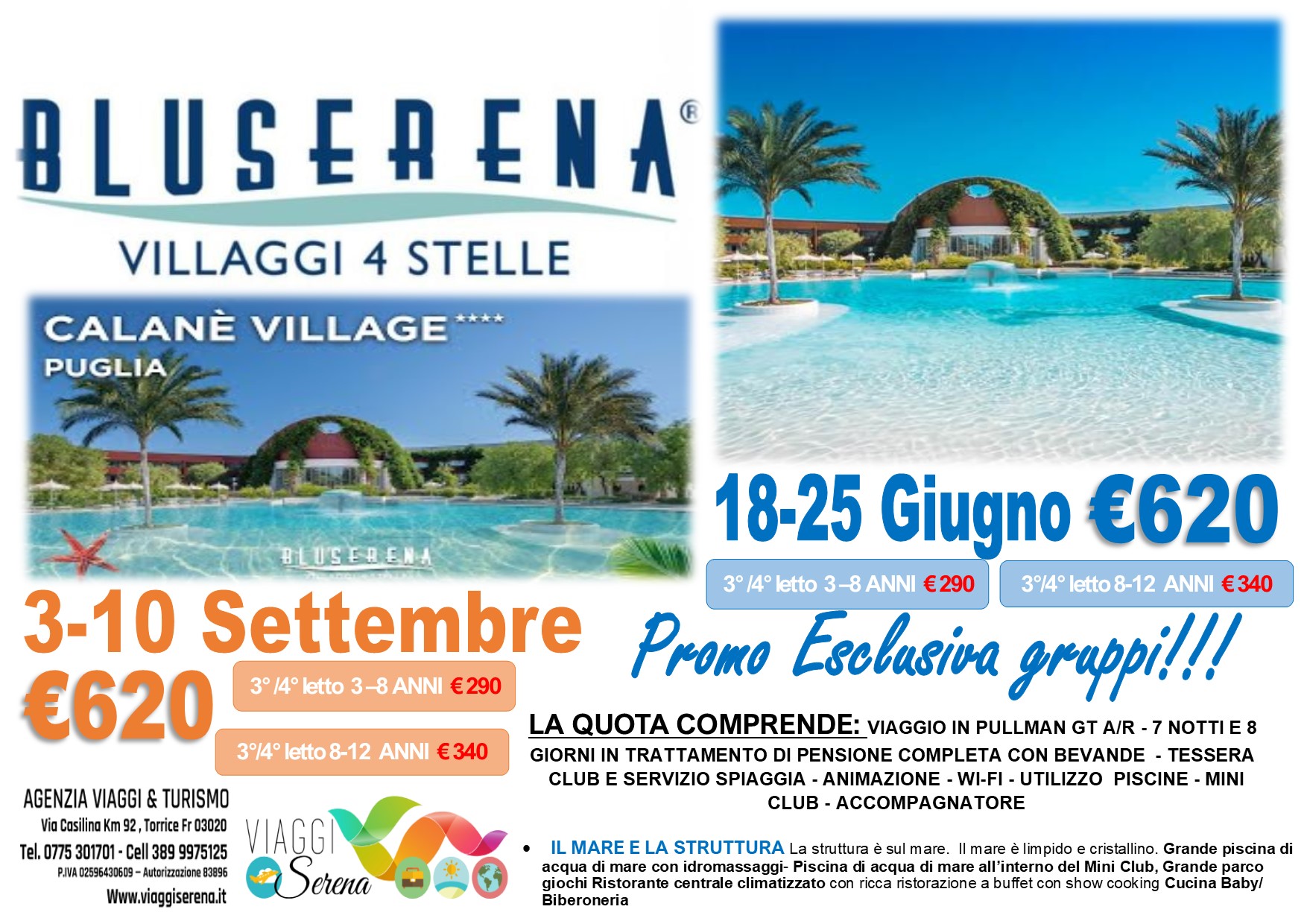 Viaggi di Gruppo: Soggiorno Mare BLU SERENA “Villaggio Calane” 3-10 Settembre €620,00