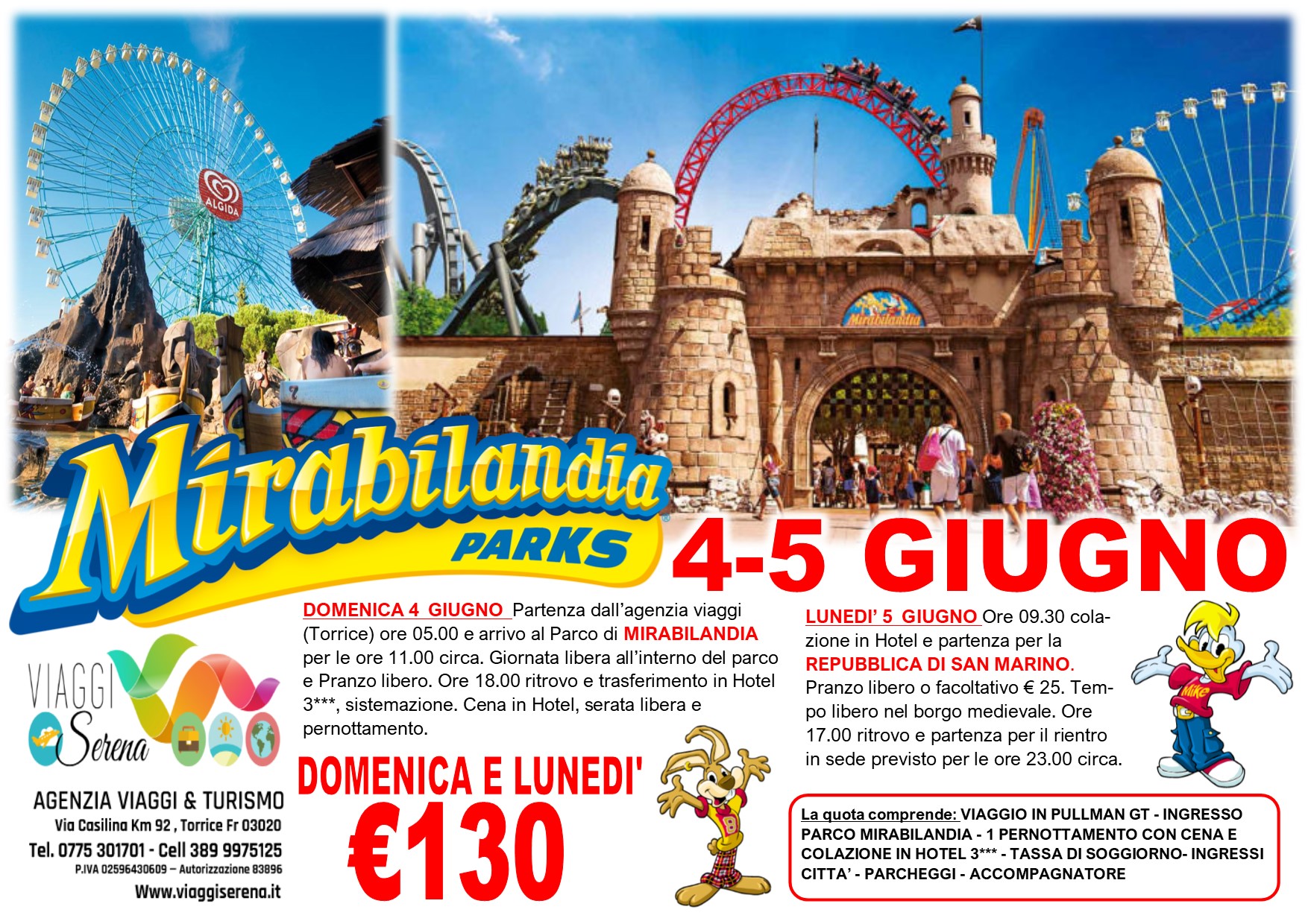 Viaggi di Gruppo: Parco Giochi di Mirabilandia  & San Marino 4-5 Giugno €130,00