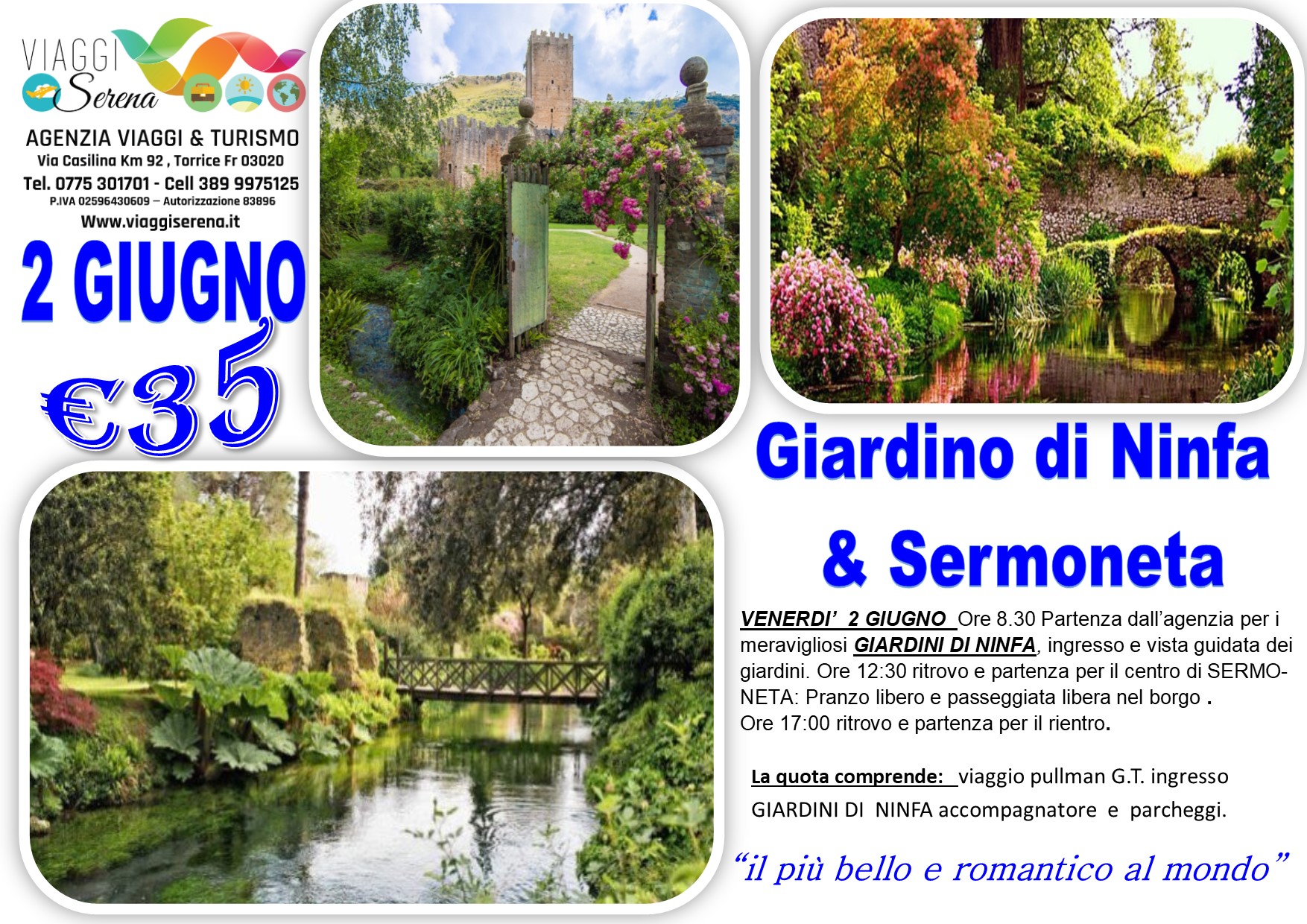 Viaggi di Gruppo: Giardino di Ninfa & Sermoneta 2 Giugno €35,00