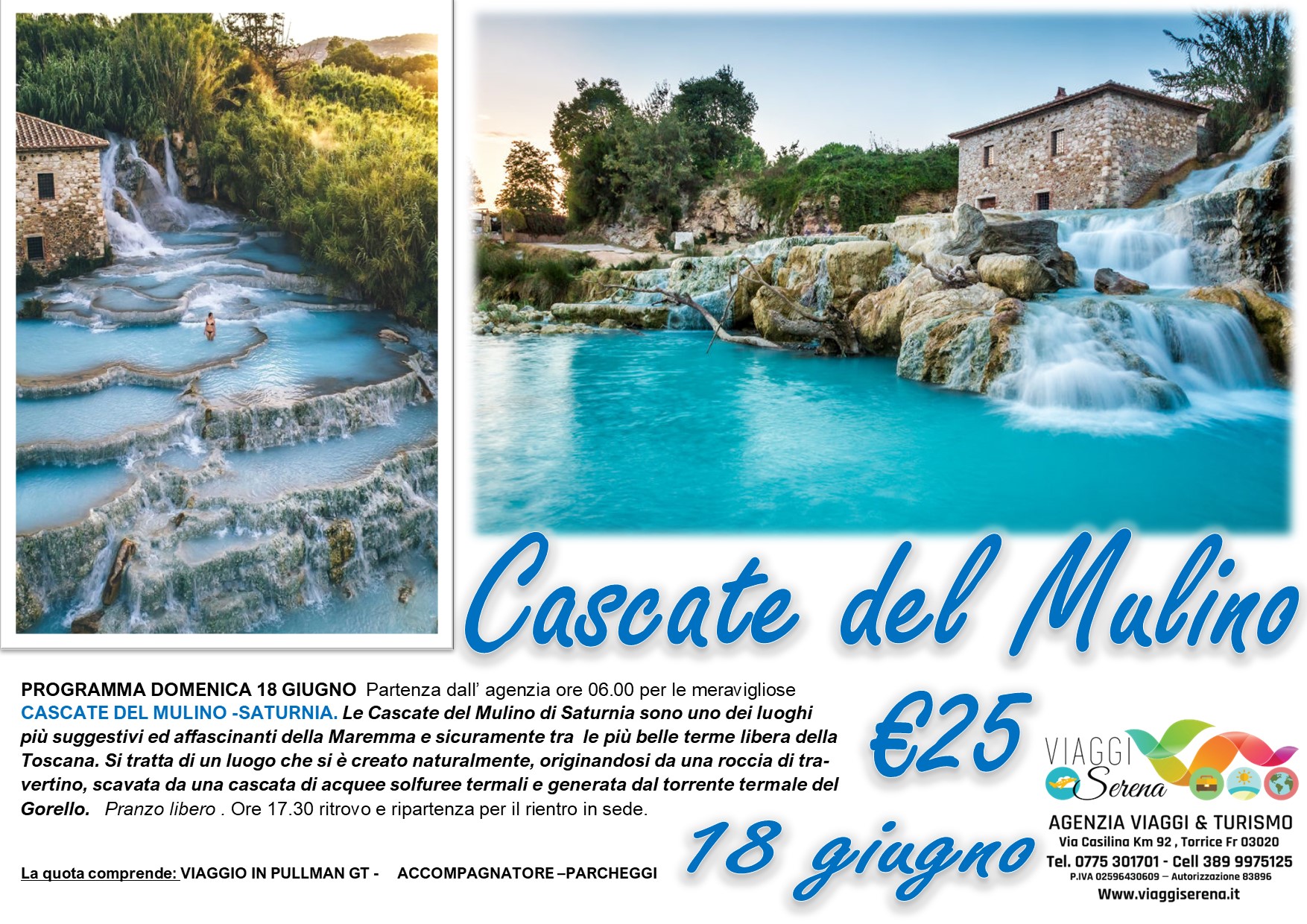 Viaggi di Gruppo: Cascate del Mulino 18 Giugno € 25,00