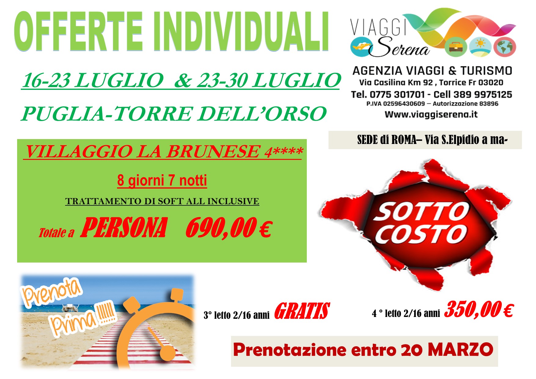 Viaggi Individuali: PRENOTA PRIMA “Bambini GRATIS” PUGLIA 16-23 Luglio & 23-30 Luglio €690,00