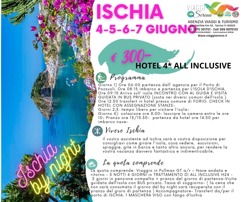 Viaggi di Gruppo: Soggiorno Ischia 4-5-6-7- Giugno Villaggio All Inclusive € 300.00