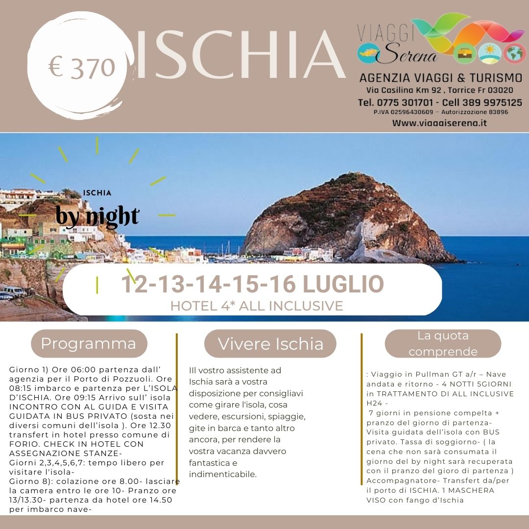 Viaggi di Gruppo: Soggiorno Ischia 12-13-14-15-16 Luglio Villaggio All Inclusive € 370,00