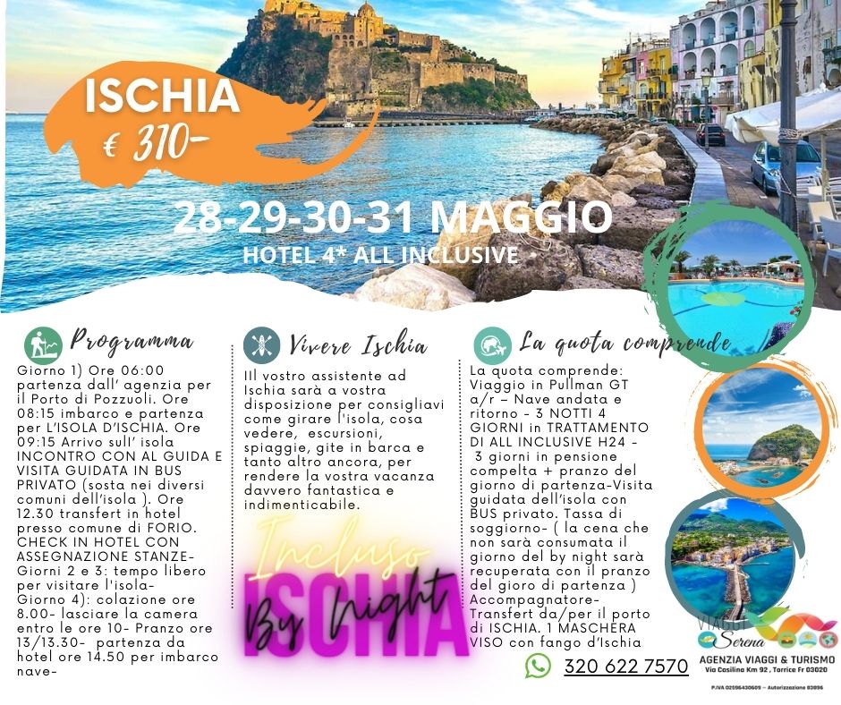 Viaggi di Gruppo: Soggiorno Ischia 28-29-30-31 Maggio Villaggio All Inclusive € 310.00