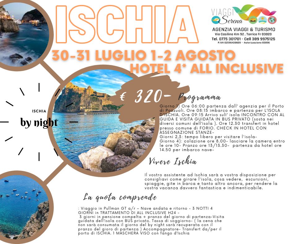 Viaggi di Gruppo: Soggiorno Ischia dal 30 Luglio al 2 Agosto Villaggio All Inclusive € 320,00