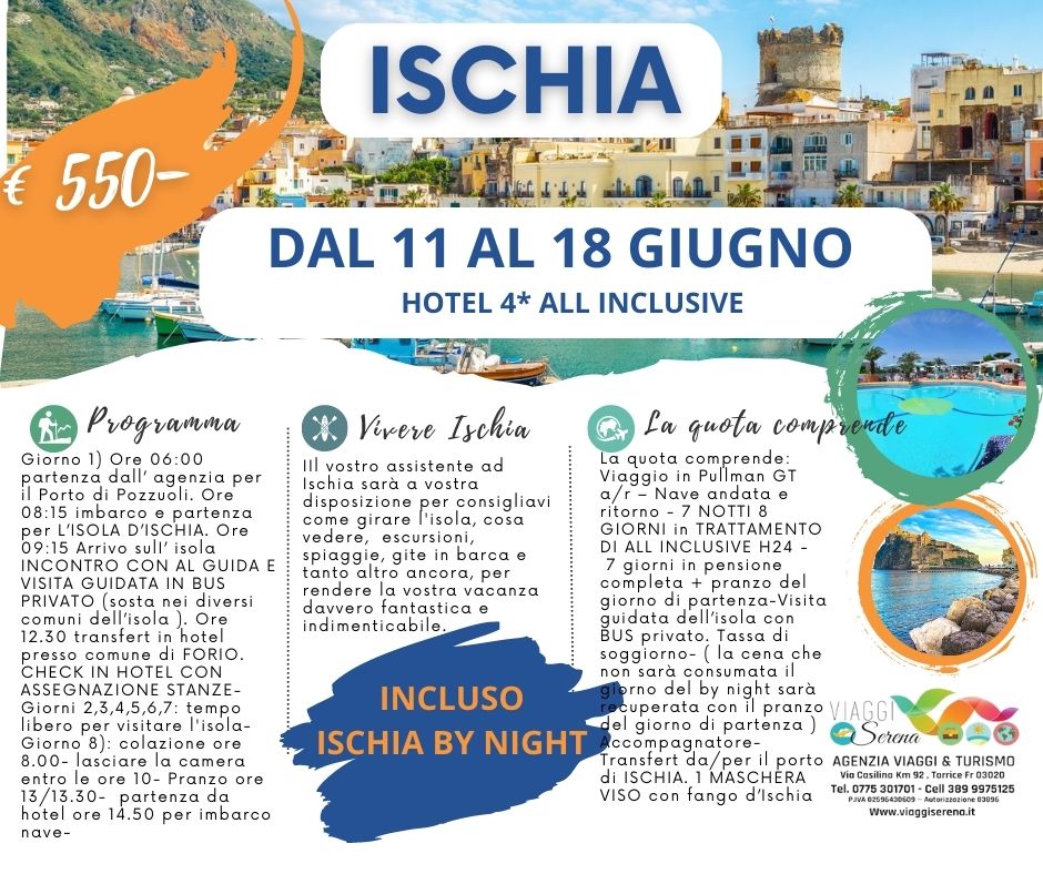 Viaggi di Gruppo: Soggiorno Ischia 11-12-13-14-15-16-17-18 Giugno Villaggio All Inclusive € 550.00