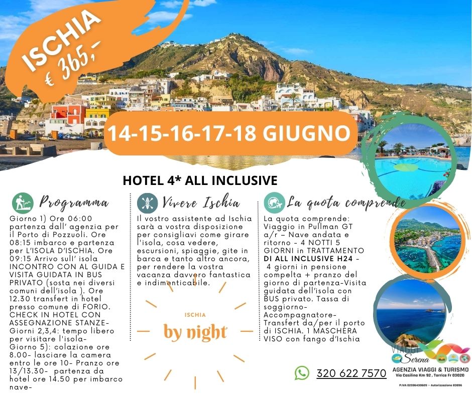Viaggi di Gruppo: Soggiorno Ischia 14-15-16-17-18 Giugno Villaggio All Inclusive € 365.00