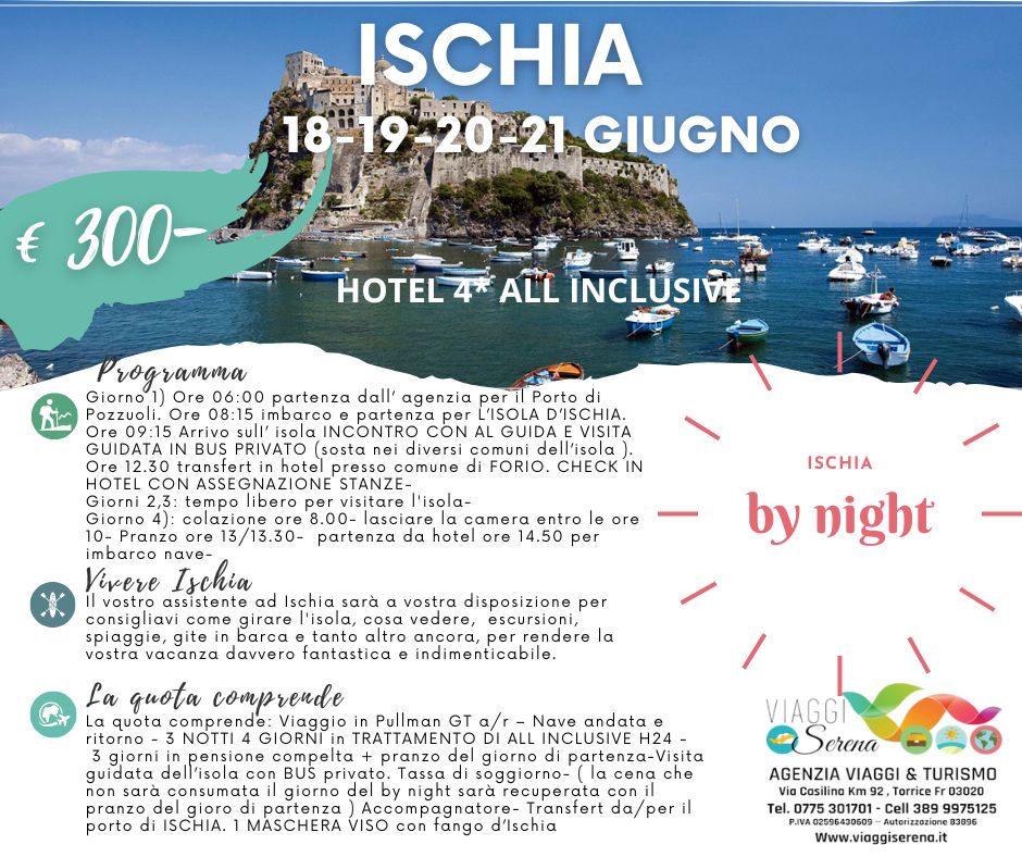 Viaggi di Gruppo: Soggiorno Ischia 18-19-20-21 Giugno Villaggio All Inclusive € 300.00