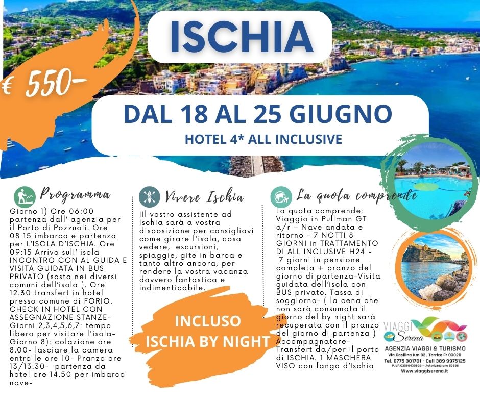 Viaggi di Gruppo: Soggiorno Ischia 18-19-20-21-22-23-24-25 Giugno Villaggio All Inclusive € 550.00