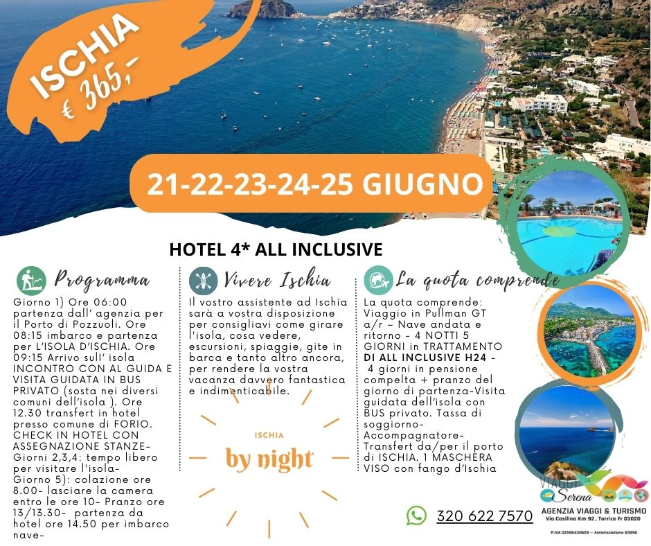 Viaggi di Gruppo: Soggiorno Ischia 21-22-23-24-25 Giugno Villaggio All Inclusive € 365.00