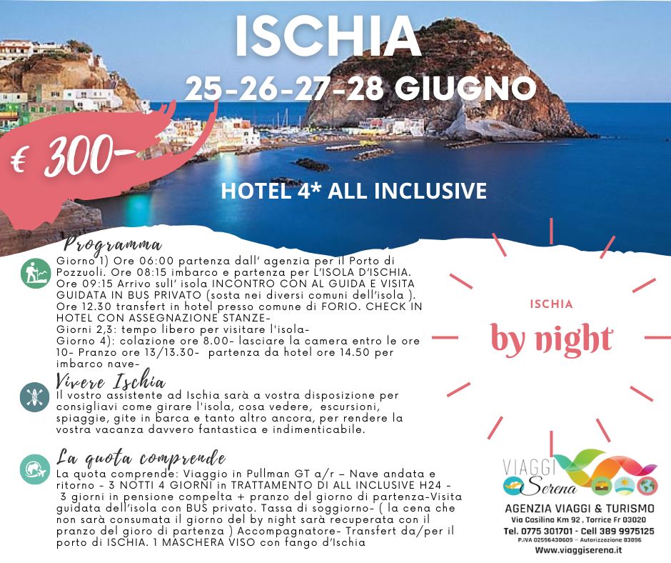 Viaggi di Gruppo: Soggiorno Ischia 25-26-27-28 Giugno Villaggio All Inclusive € 300.00