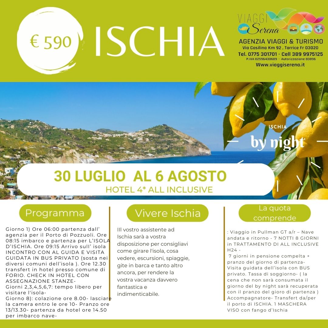 Viaggi di Gruppo: Soggiorno Ischia dal 30 Luglio al 6 Agosto Villaggio All Inclusive € 590,00