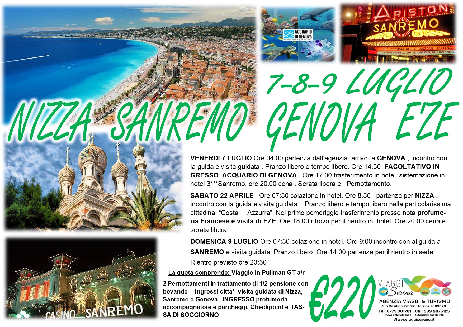 Viaggi di gruppo: Cannes, Sanremo, Eze’ & Genova 7-8-9 Luglio €220,00