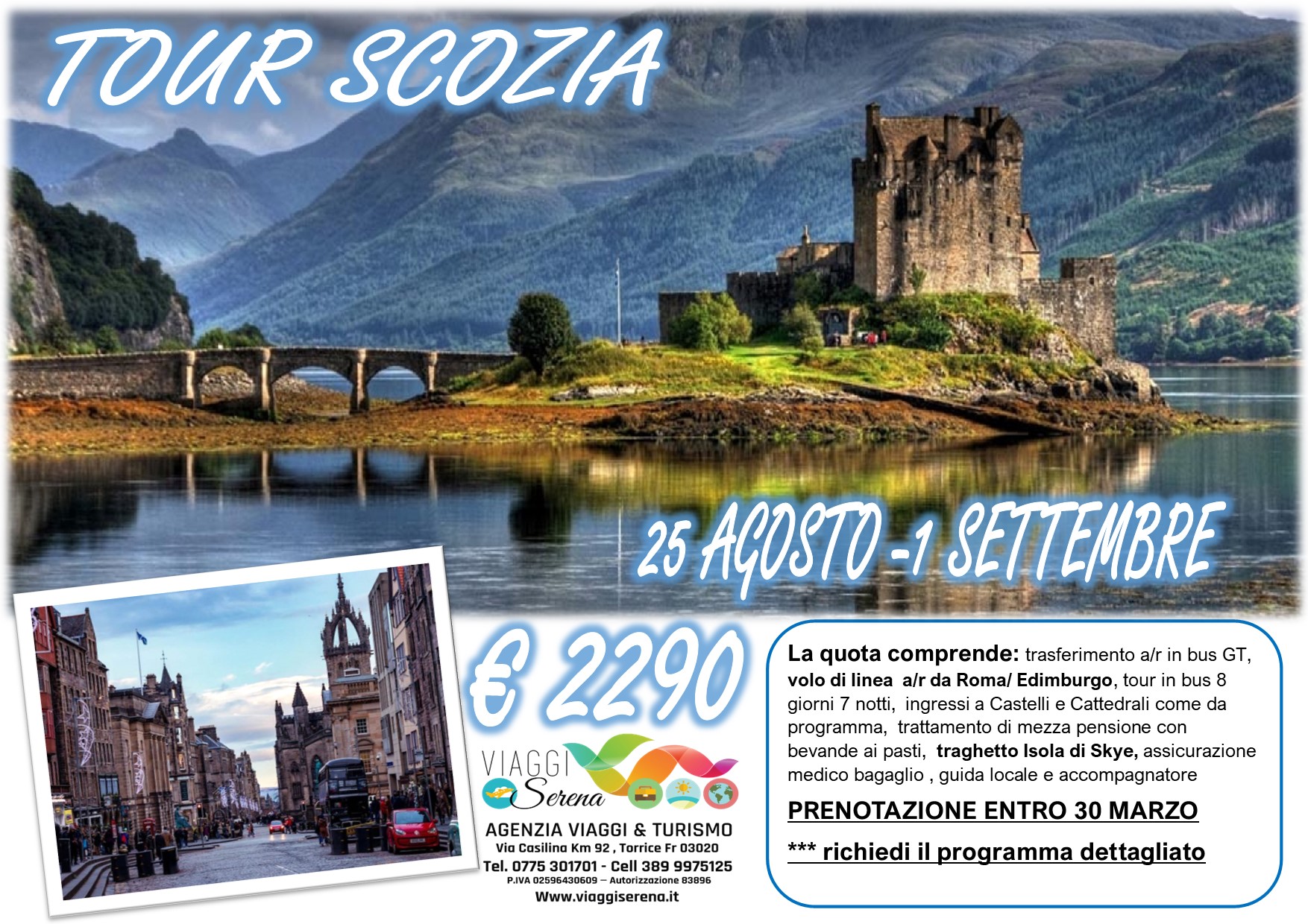 Viaggi di gruppo: Tour Scozia 25 Agosto -1 Settembre €2290,00