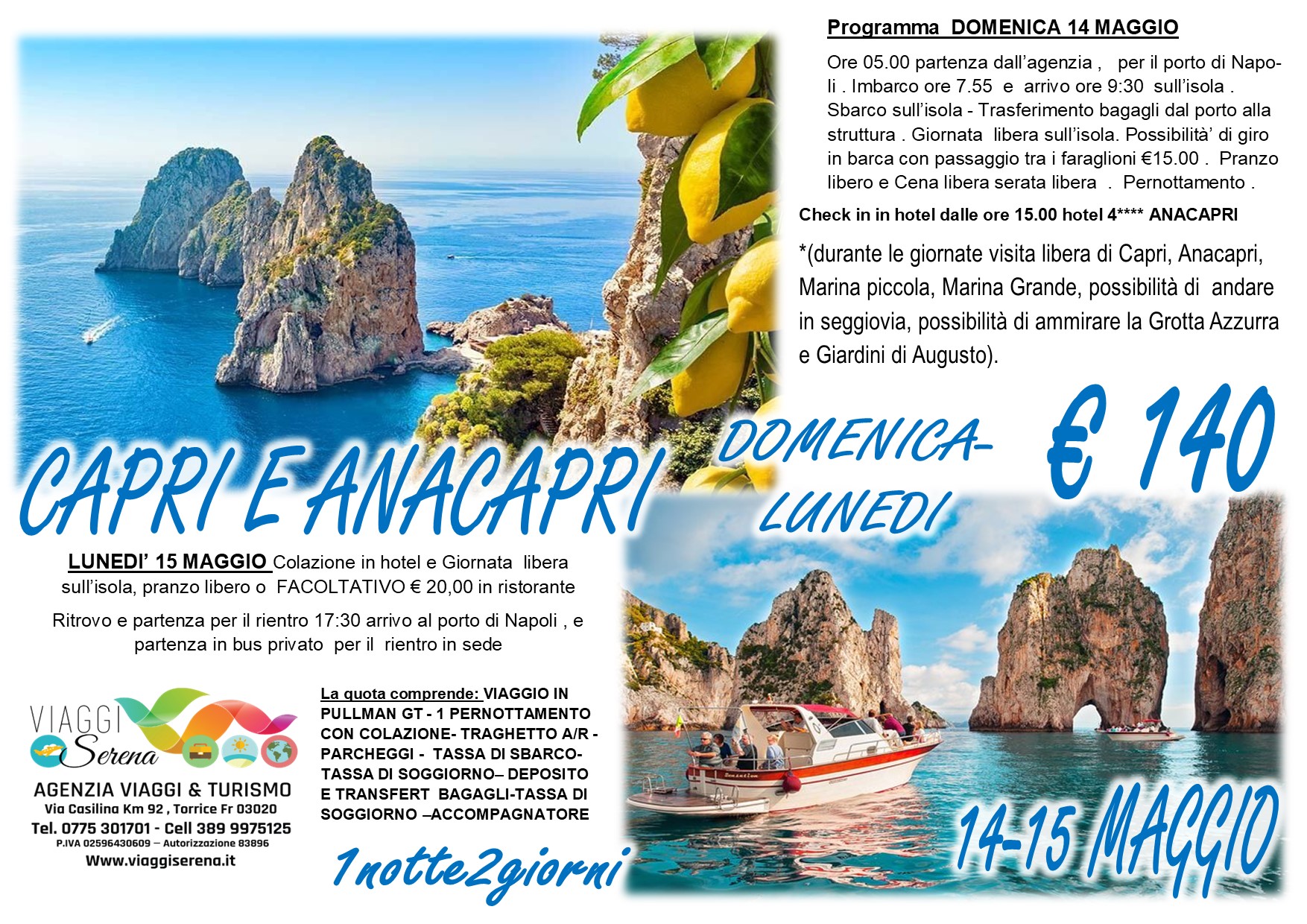 Viaggi di Gruppo: Isola di CAPRI 14-15 Maggio € 140,00