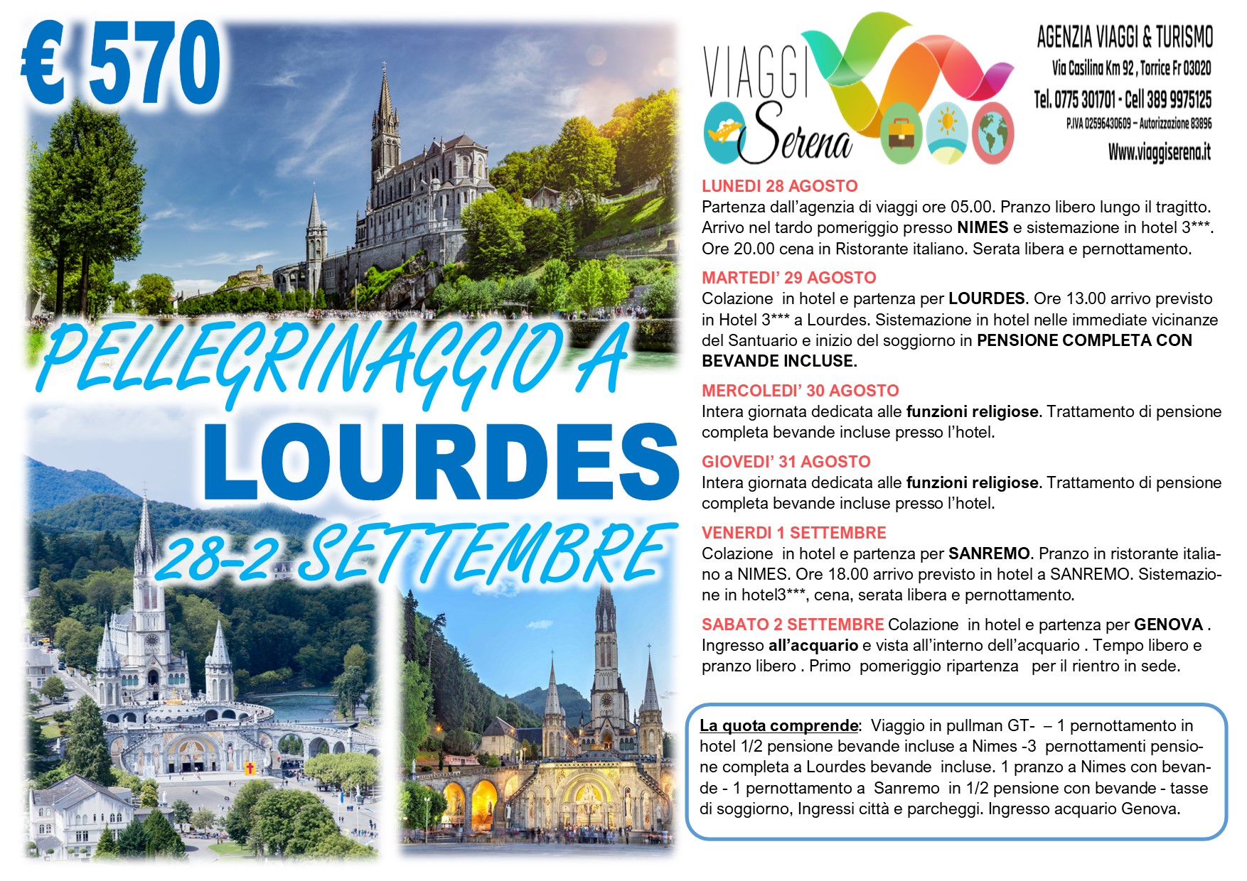 Viaggi di Gruppo: Pellegrinaggio LOURDES 28 Agosto -2 Settembre € 570,00