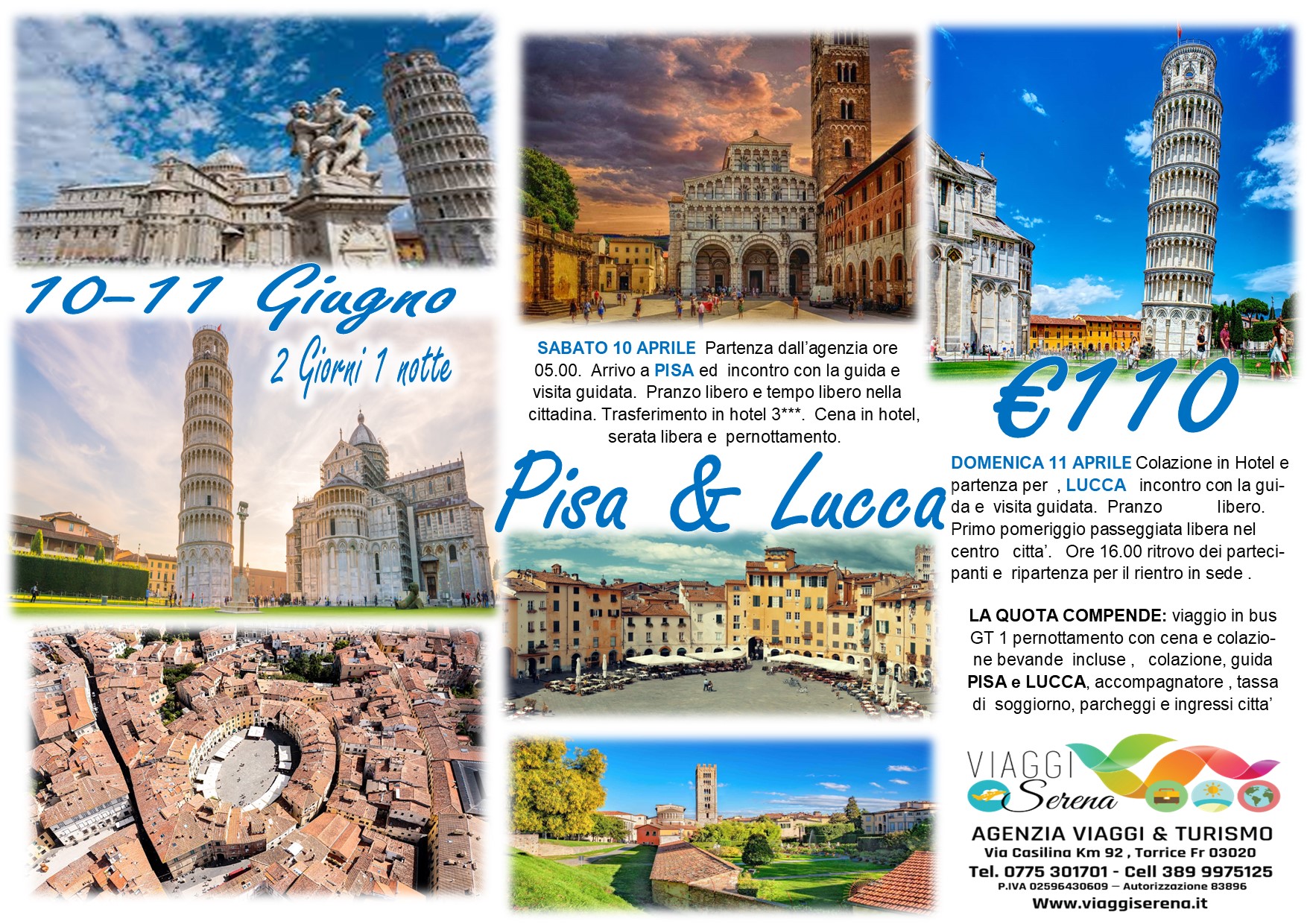 Viaggi di Gruppo: Pisa & Lucca 10-11 Giugno € 110,00