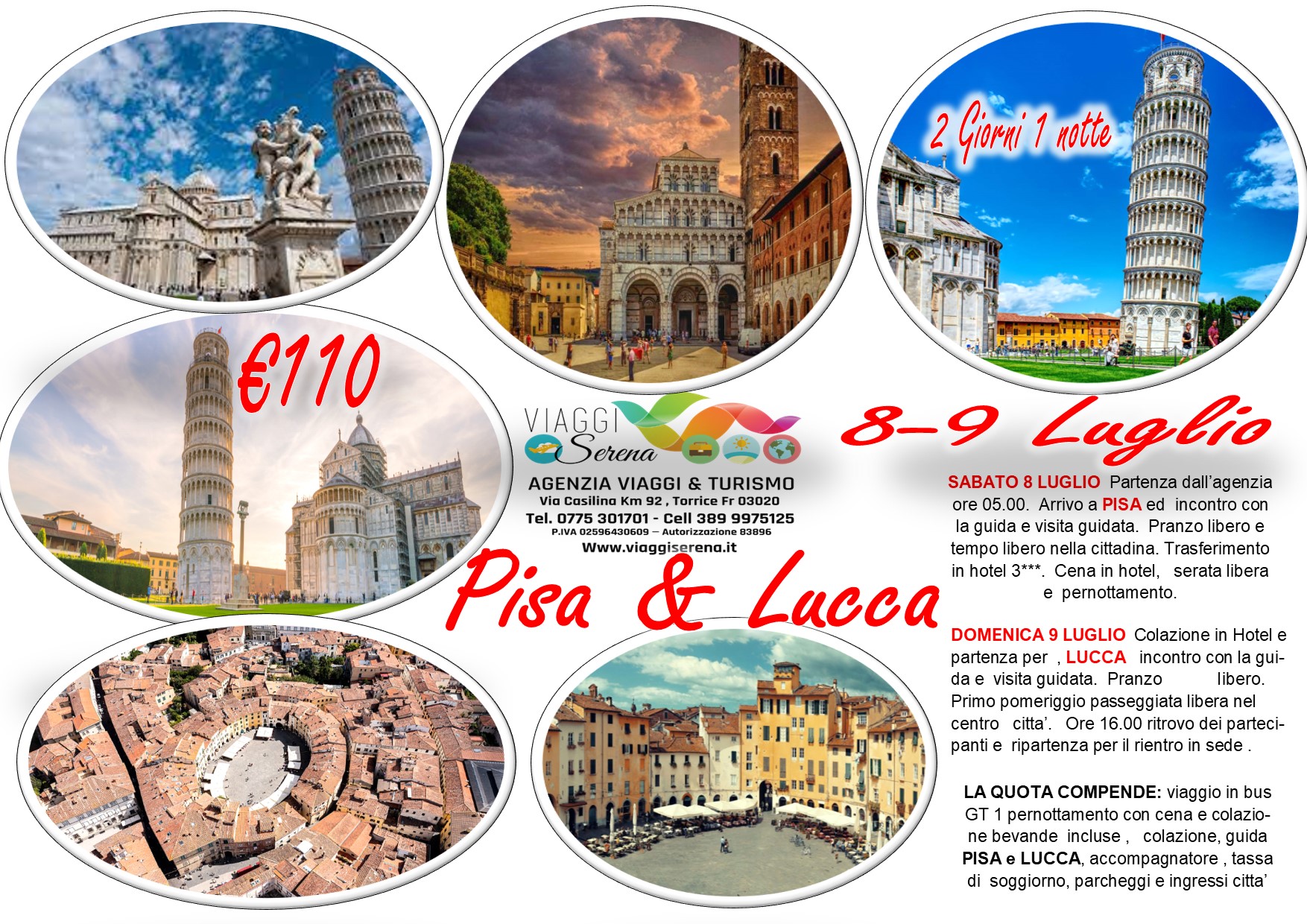 Viaggi di Gruppo: Pisa & Lucca 8-9 Luglio € 110,00
