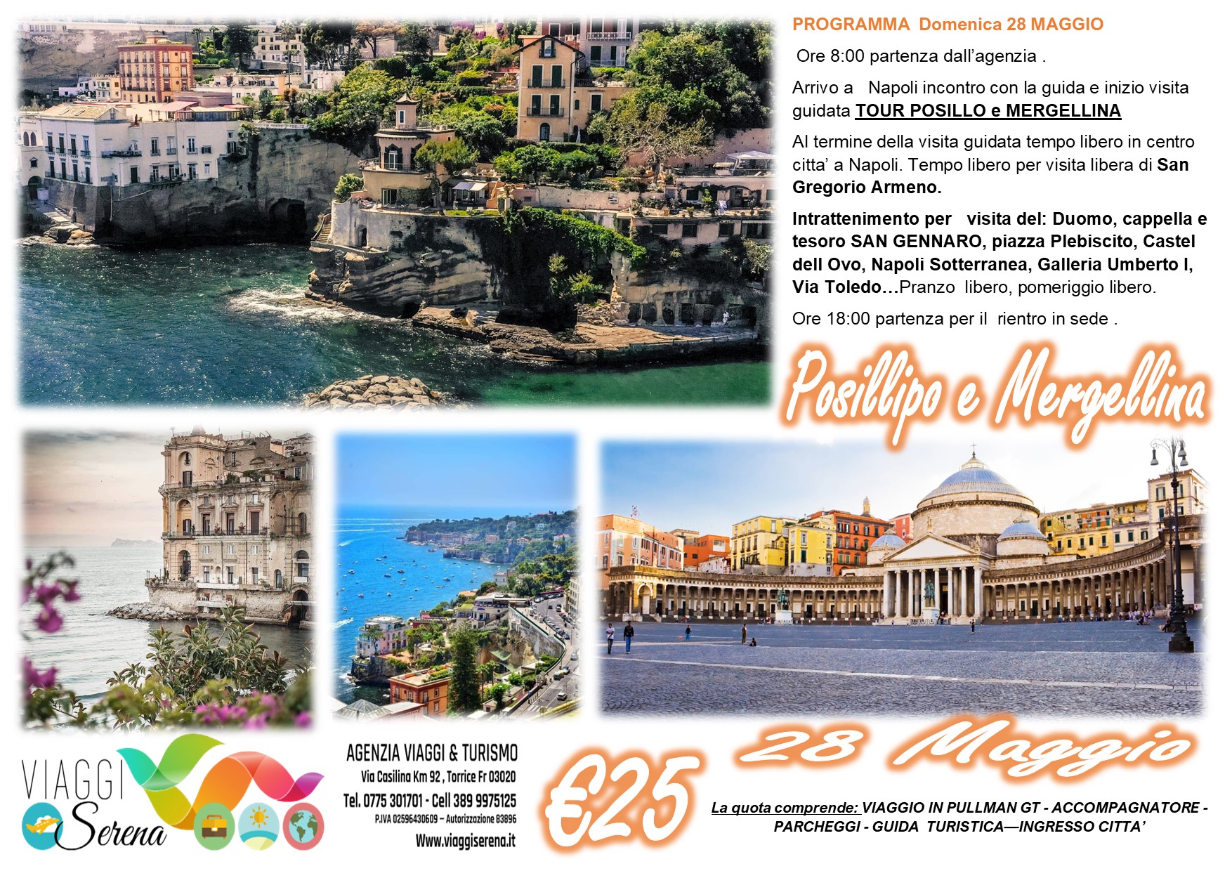 Viaggi di Gruppo: Posillipo & Mergellina 28 Maggio € 25,00