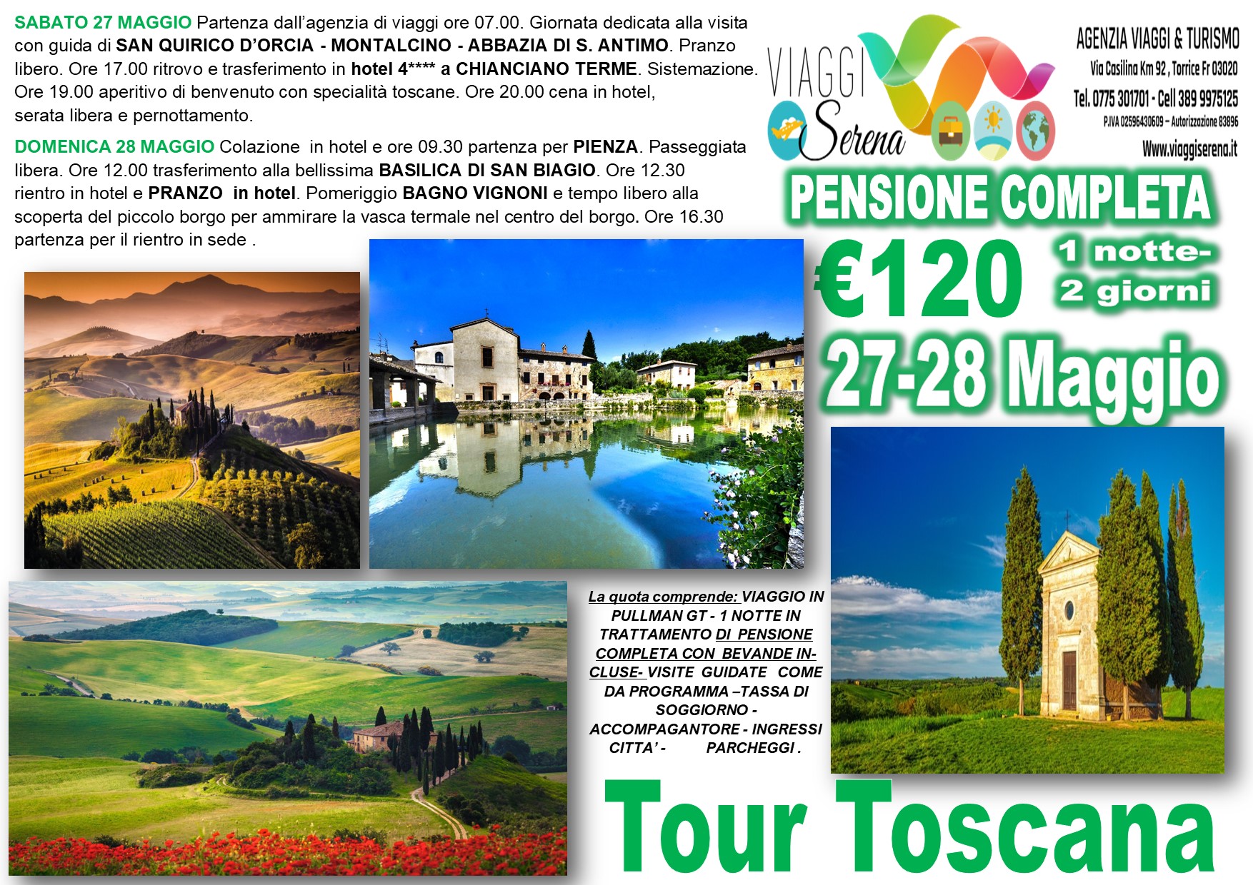 Viaggi di Gruppo: Tour TOSCANA “Val d’Orcia” 27-28 Maggio € 120,00