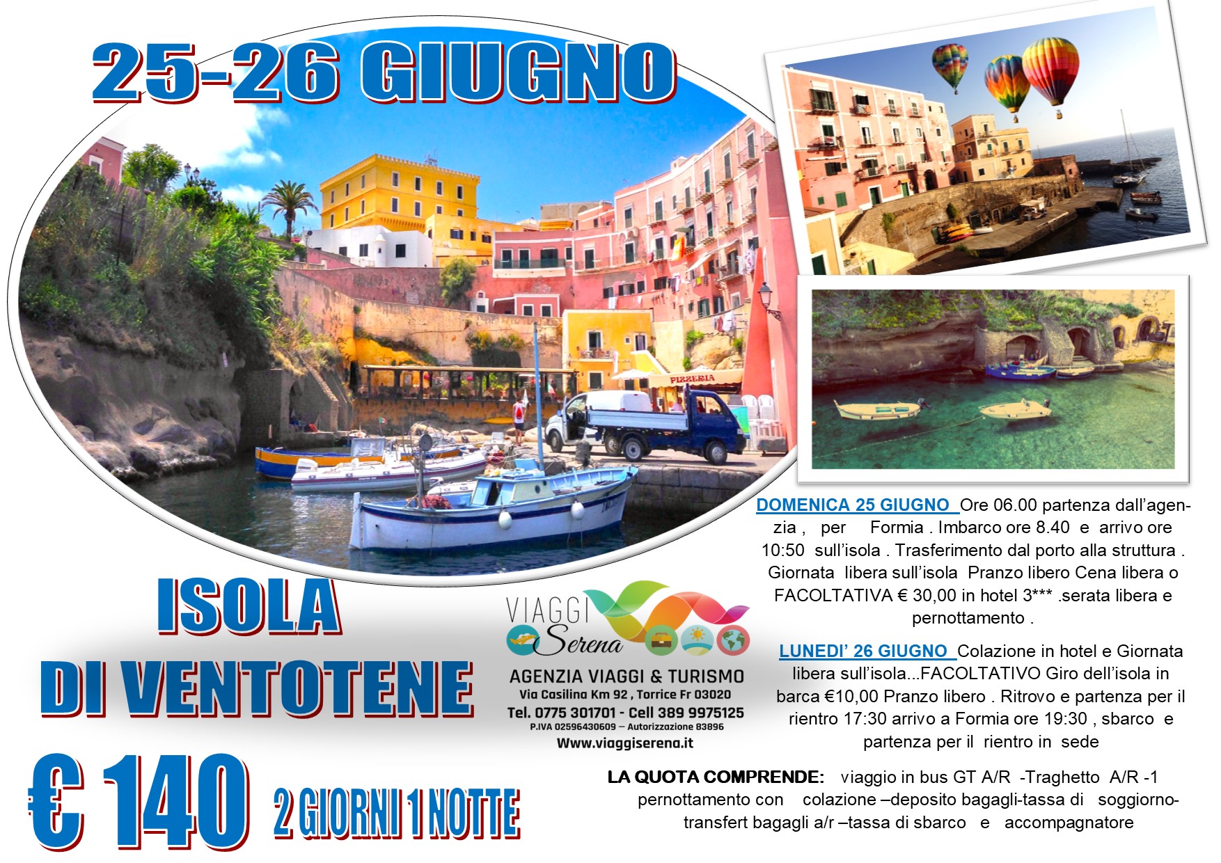 Viaggi di Gruppo: Isola di Ventotene 25-26 Giugno € 140,00