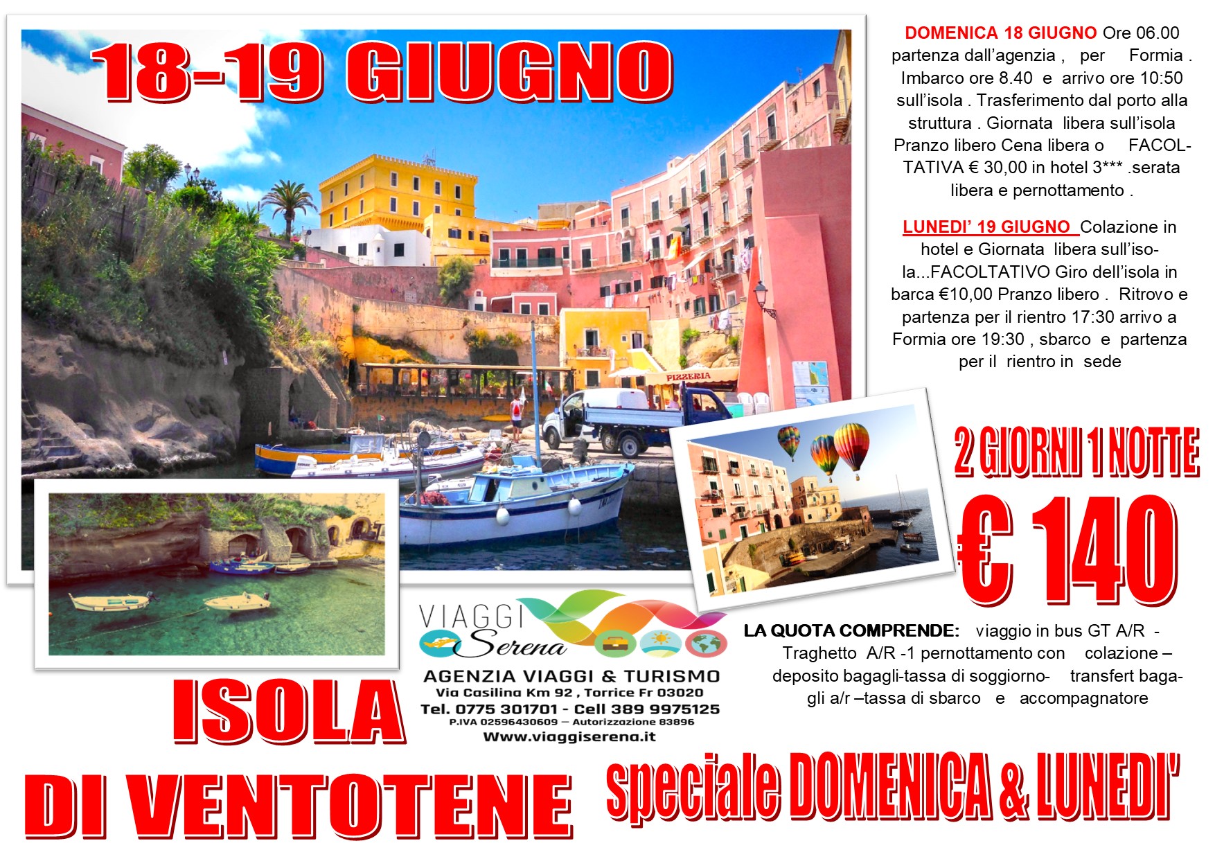 Viaggi di Gruppo: Isola di Ventotene 18-19 Giugno € 140,00