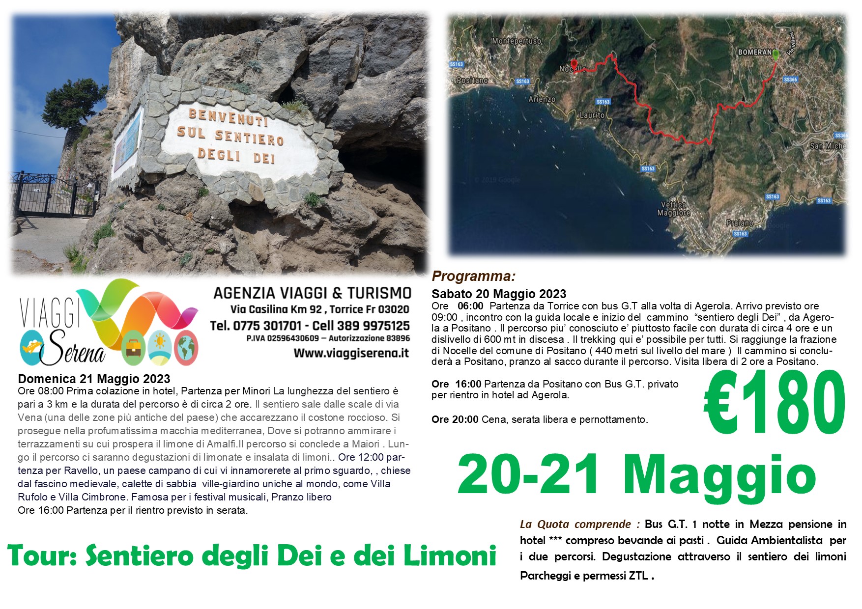 Viaggi di Gruppo: Sentiero degli DEI e dei LIMONI 20-21 Maggio € 180,00