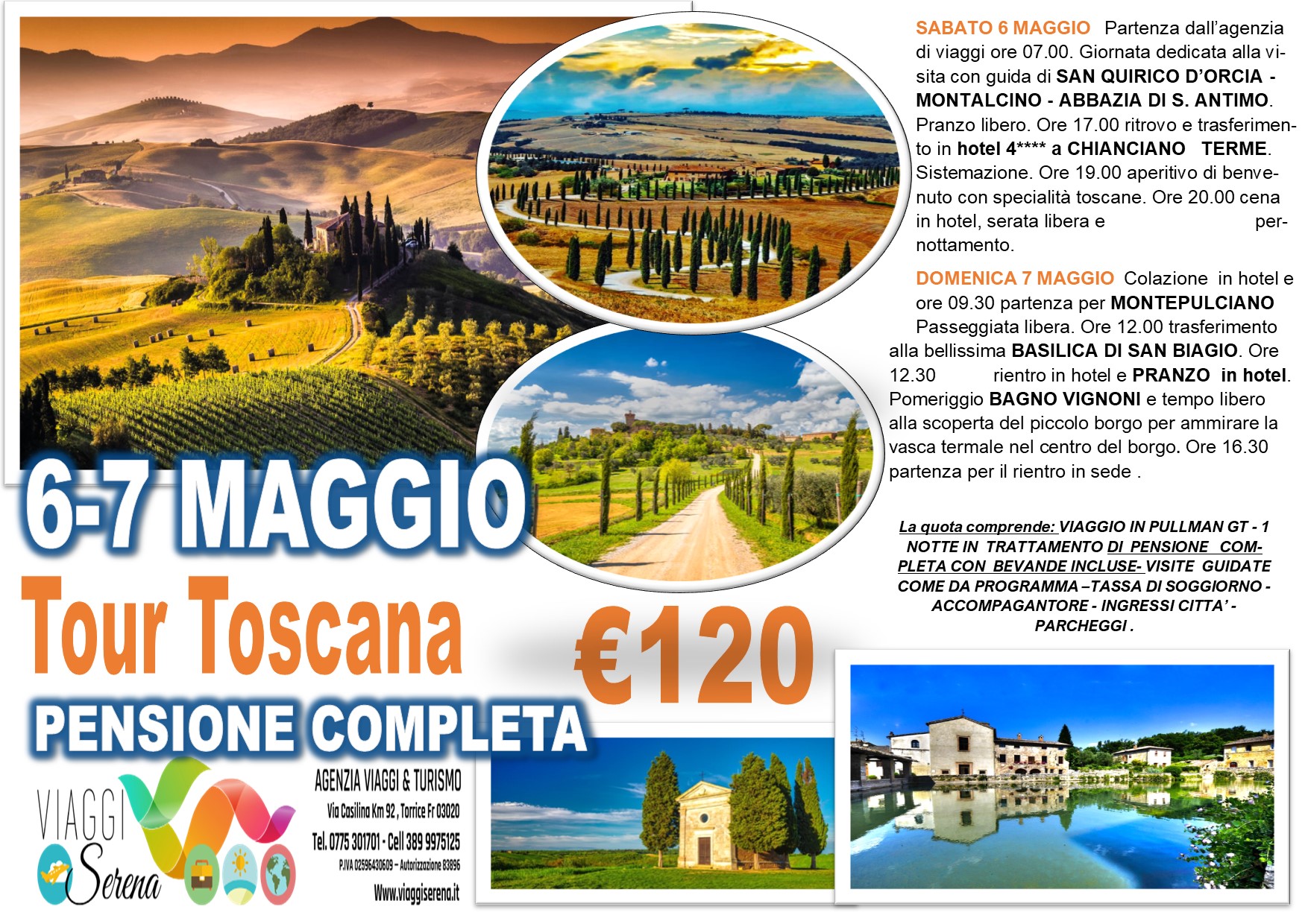 Viaggi di Gruppo: Tour Toscana “Val d’ORCIA” PENSIONE COMPLETA 6-7 Maggio € 120,00