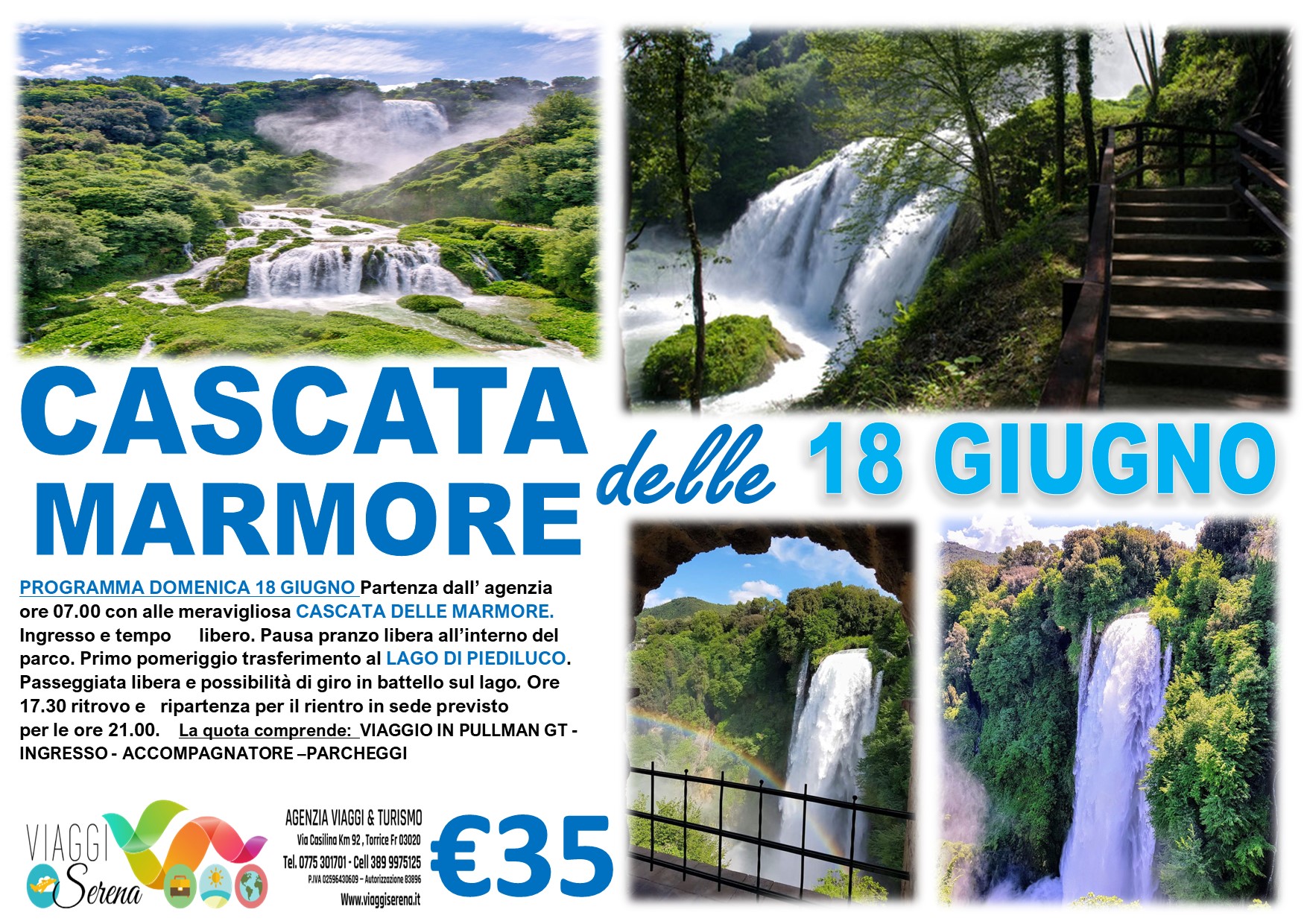 Viaggi di Gruppo: Cascate delle Marmore e Lago di Piediluco 18 Giugno  € 35,00