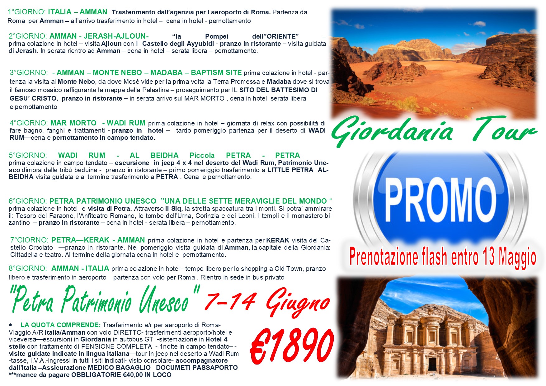 Viaggi di Gruppo: Tour Giordania “Promo Speciale ” 7-14 Giugno  € 1890,00