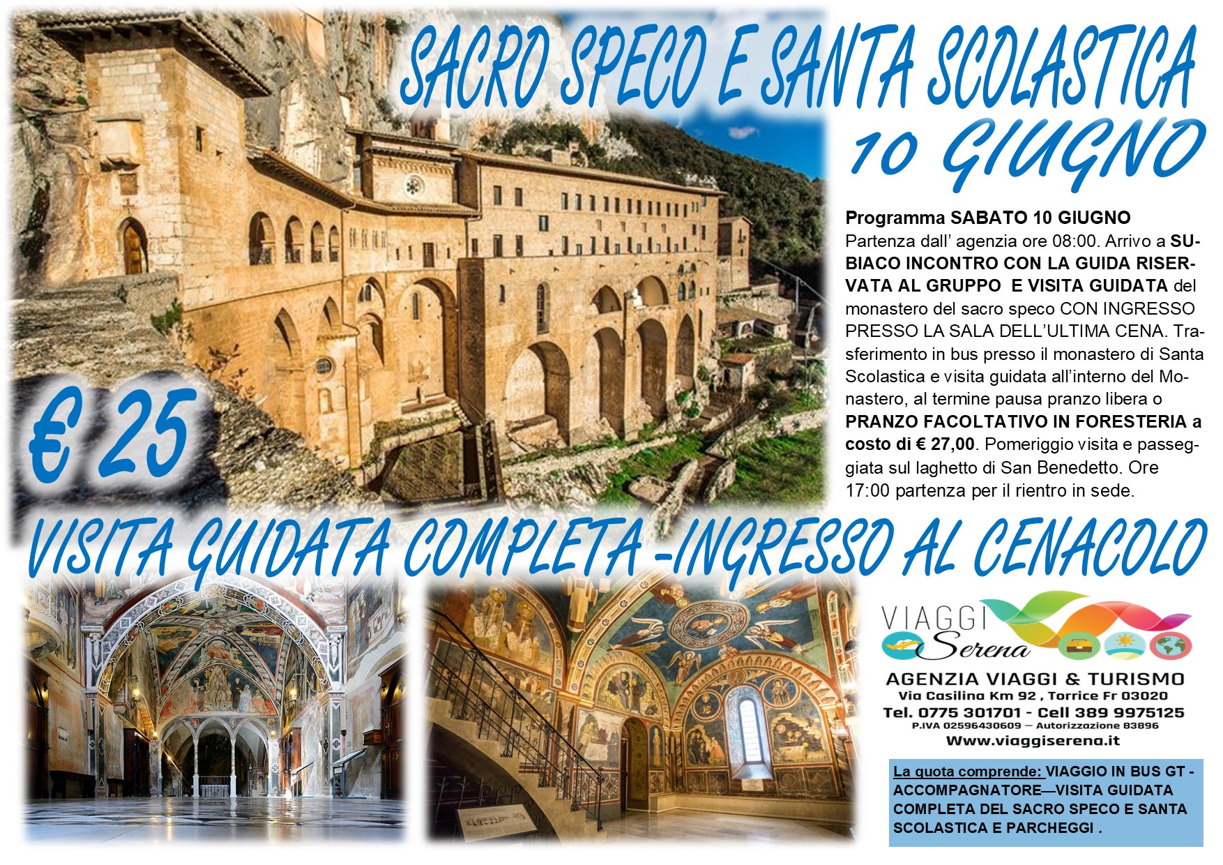 Viaggi di Gruppo: Sacro Speco & Santa Scolastica 10 Giugno € 25,00