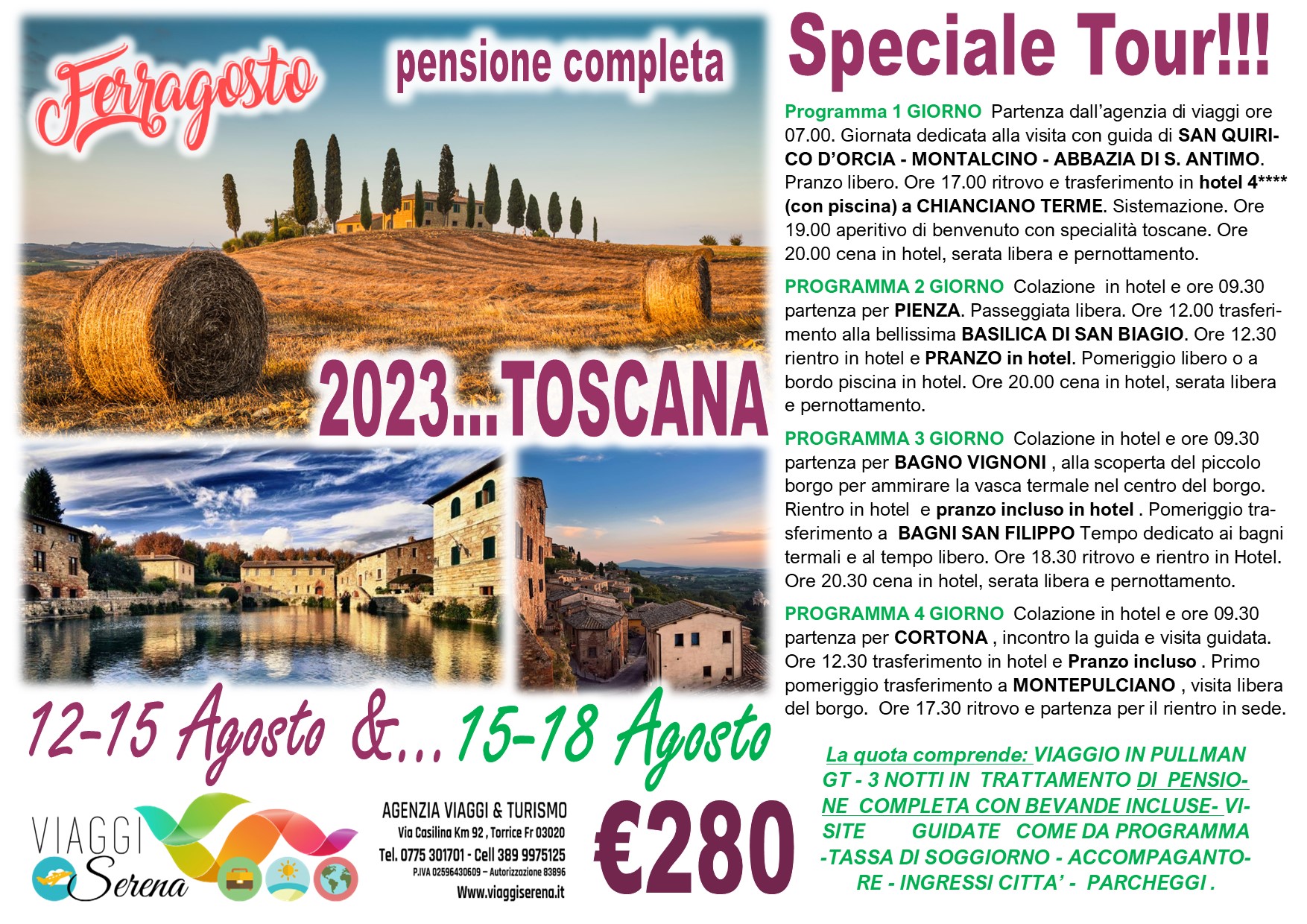 Viaggi di Gruppo: Speciale Tour Toscana  “Ferragosto 2023 ” 15-18 Agosto € 280,00