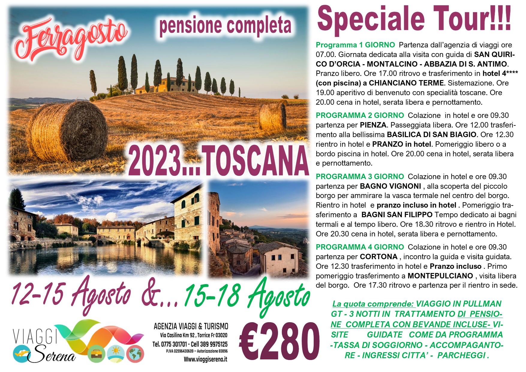 Viaggi di Gruppo: Speciale Tour Toscana  “Ferragosto 2023 ” 12-15 Agosto € 280,00