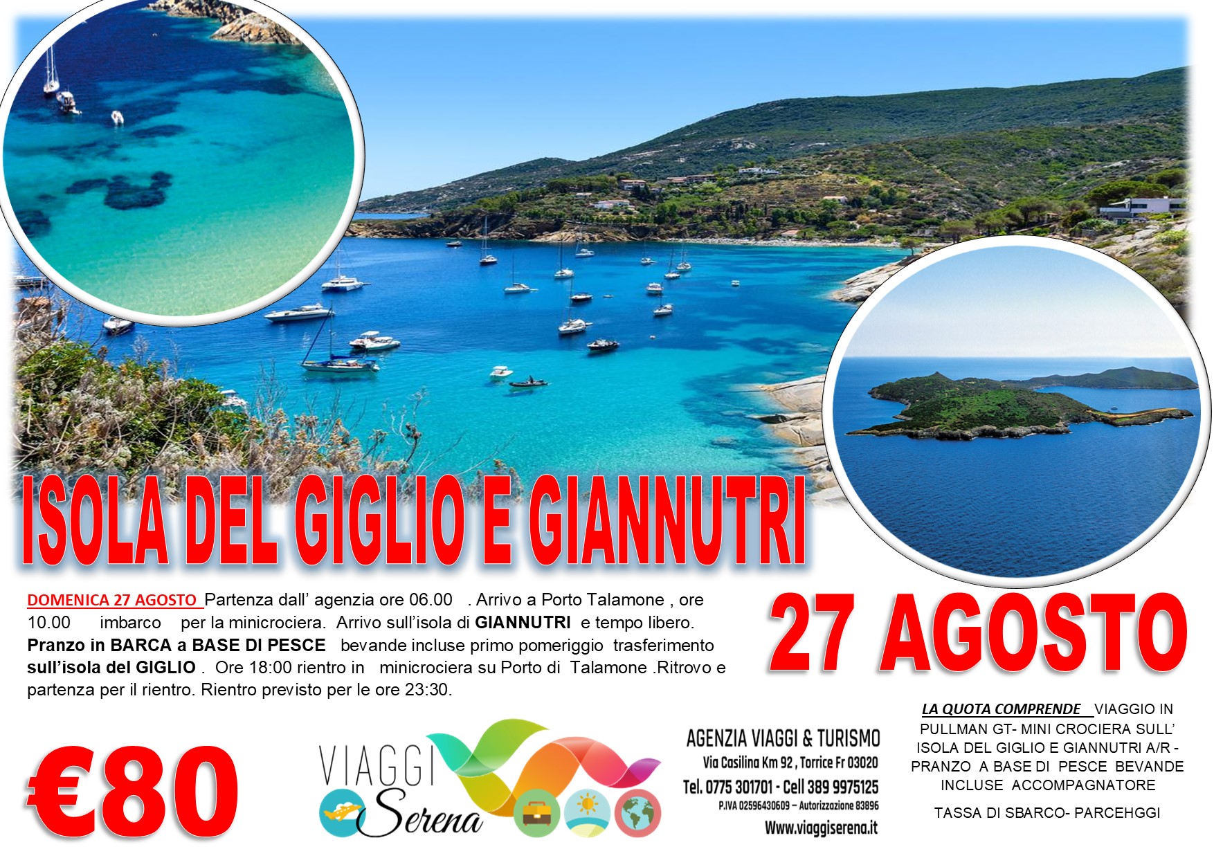 Viaggi di Gruppo: Mini Crociera “Isola del Giglio & Giannutri”  con Pranzo 27 Agosto € 80,00
