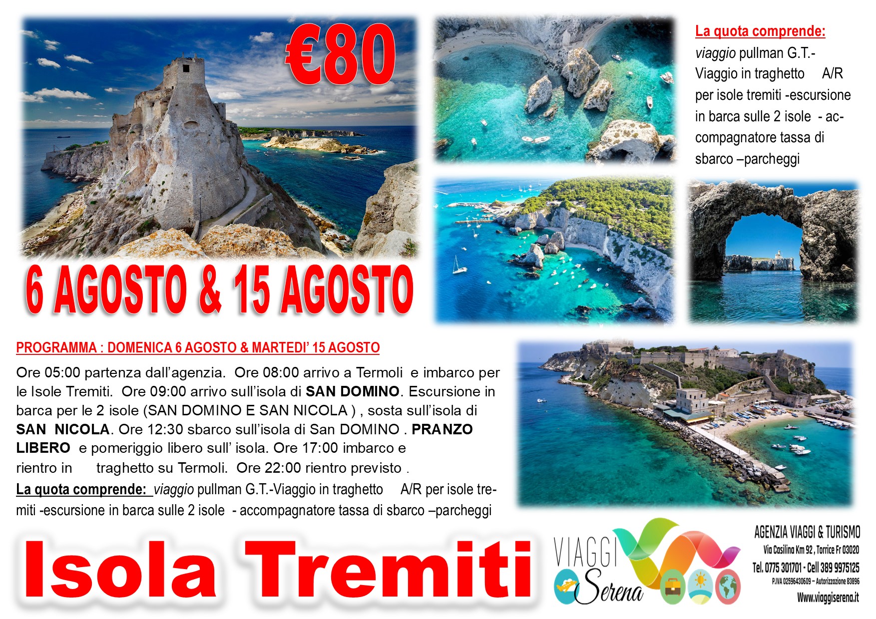 Viaggi di Gruppo: ISOLE TREMITI  “San Domino & San Nicola” 15 Agosto € 80,00