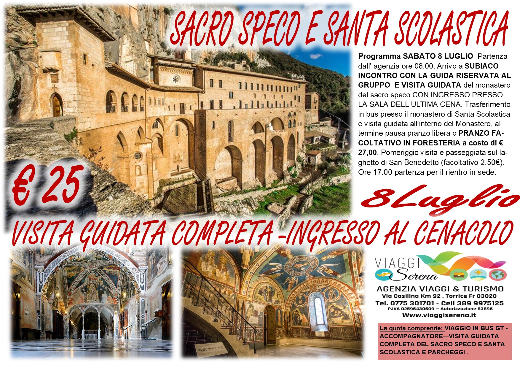 Viaggi di Gruppo: Subiaco “Sacro Speco & Santa Scolastica” 8 Luglio € 25,00