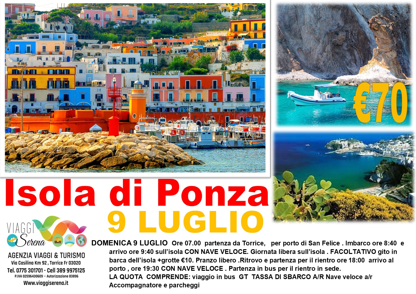 Viaggi di Gruppo: Isola di PONZA 9 Luglio € 70,00