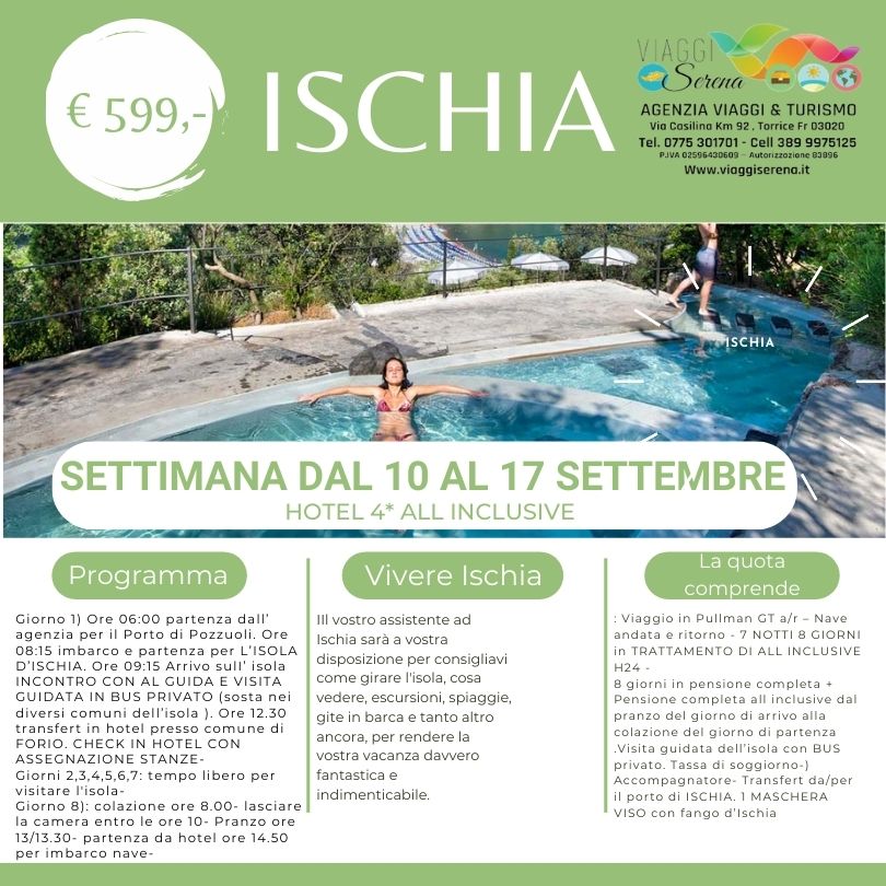 Viaggi di Gruppo: Isola d’Ischia 10-17 Settembre All inclusive € 599,00