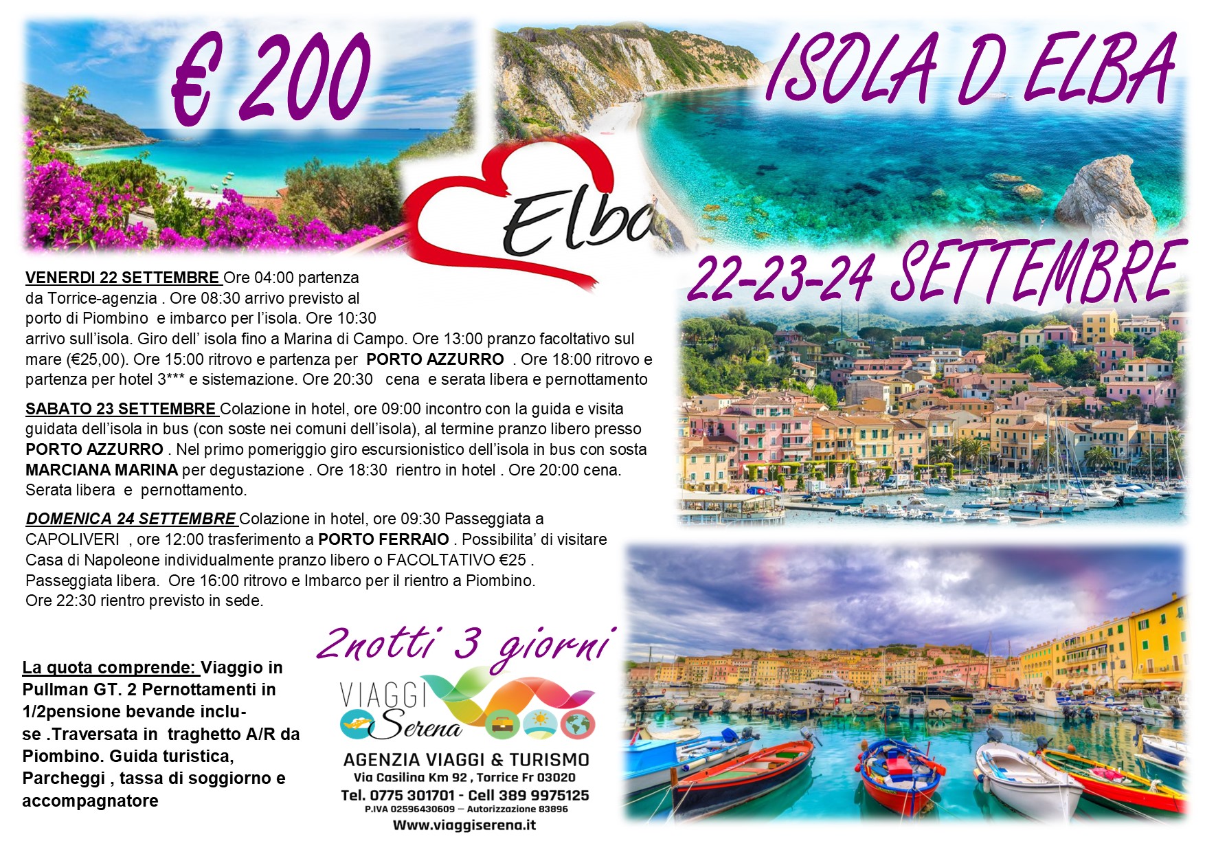 Viaggi di gruppo: Isola d’Elba 22-23-24 Settembre  € 200,00