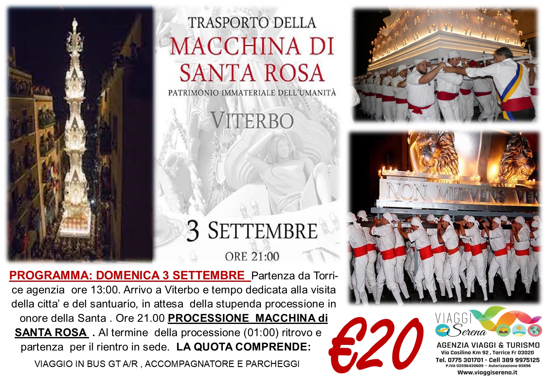 Viaggi di Gruppo: Viterbo Macchina di Santa Rosa 3 Settembre € 20,00