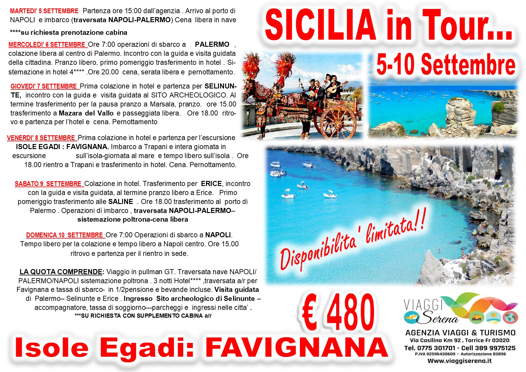Viaggi di Gruppo: Sicilia in Tour, Palermo, Favignana, Selinunte & Erice 5-6-7-8-9-10 Settembre € 480,00