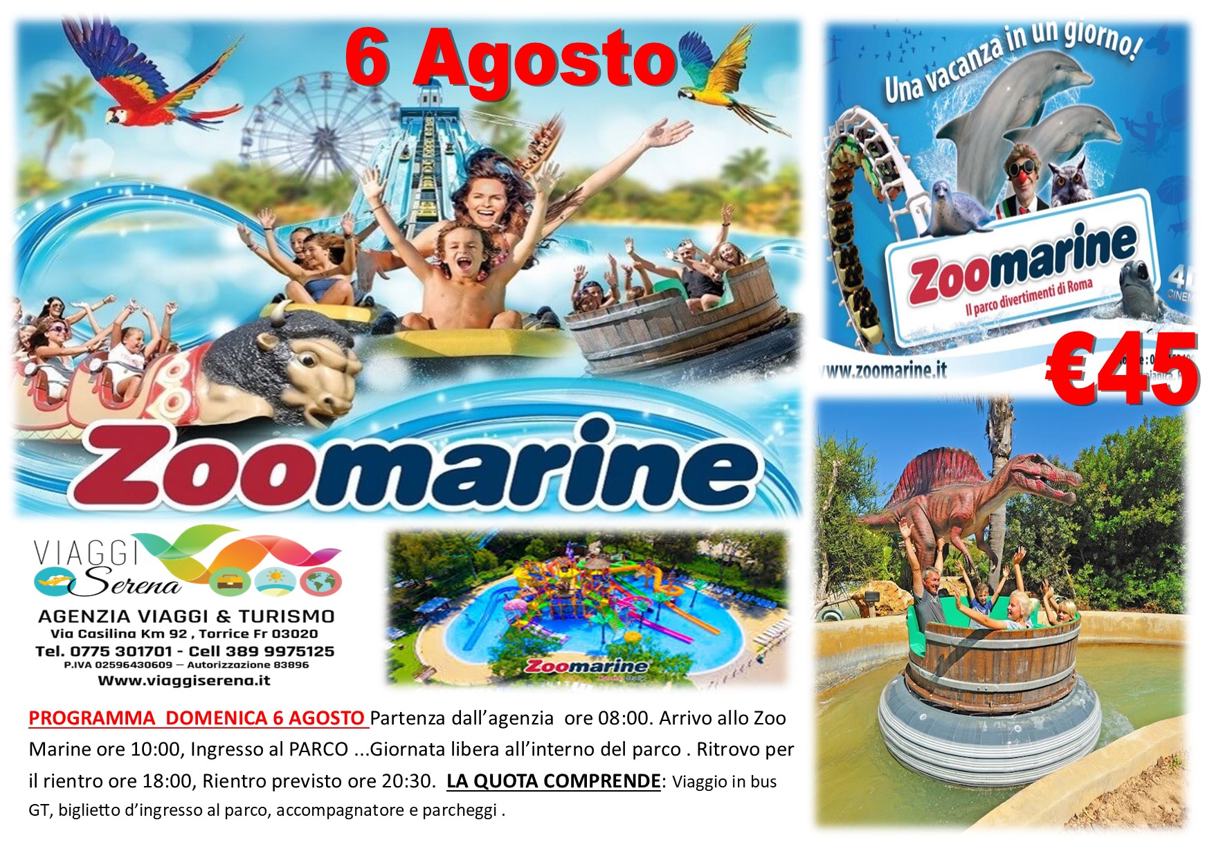 Viaggi di Gruppo: Zoo Marine 6 Agosto € 45,00