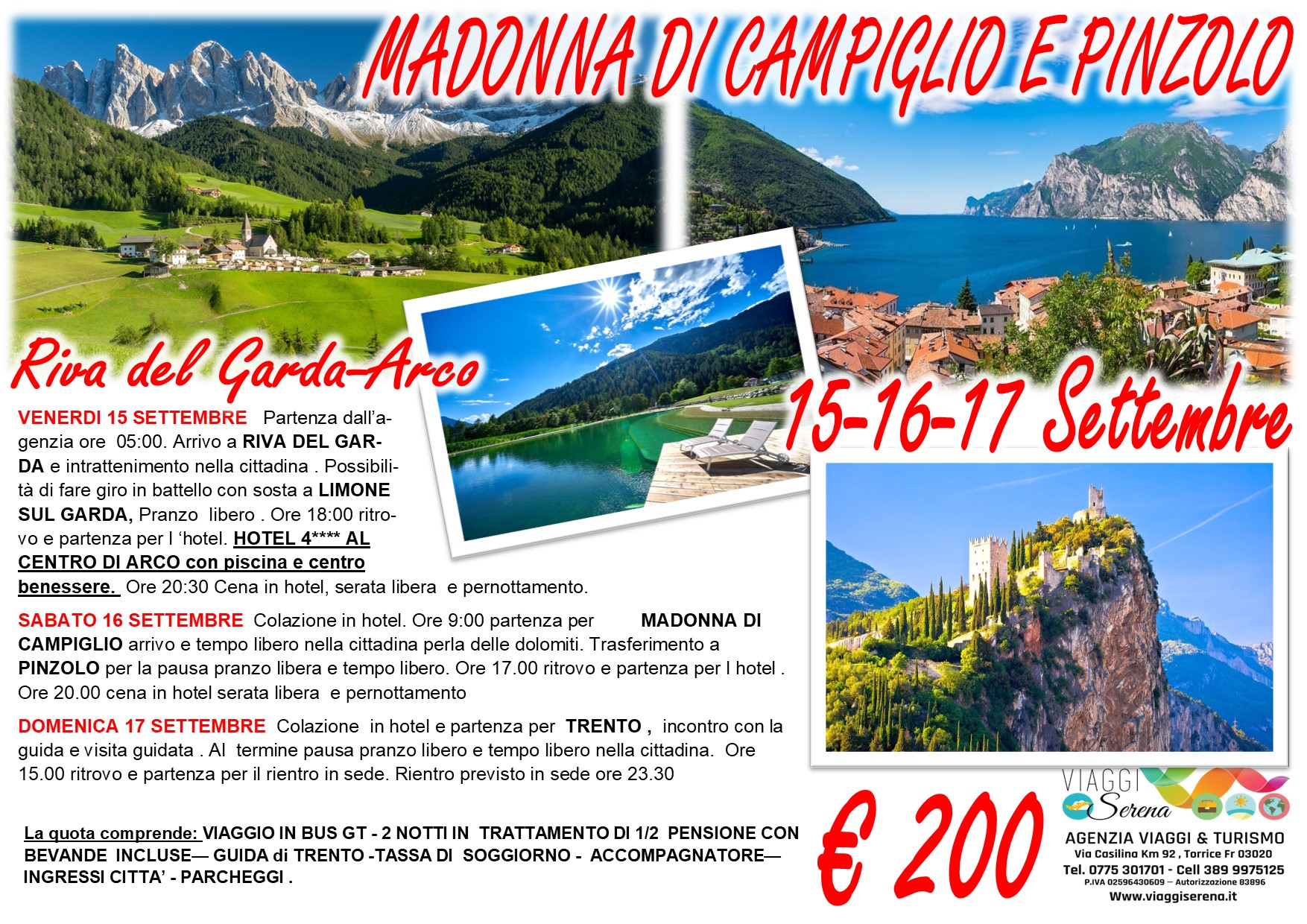 Viaggi di Gruppo: Riva del Garda, Madonna di Campiglio, Trento & Pinzolo 15-16-17 Settembre  € 200,00
