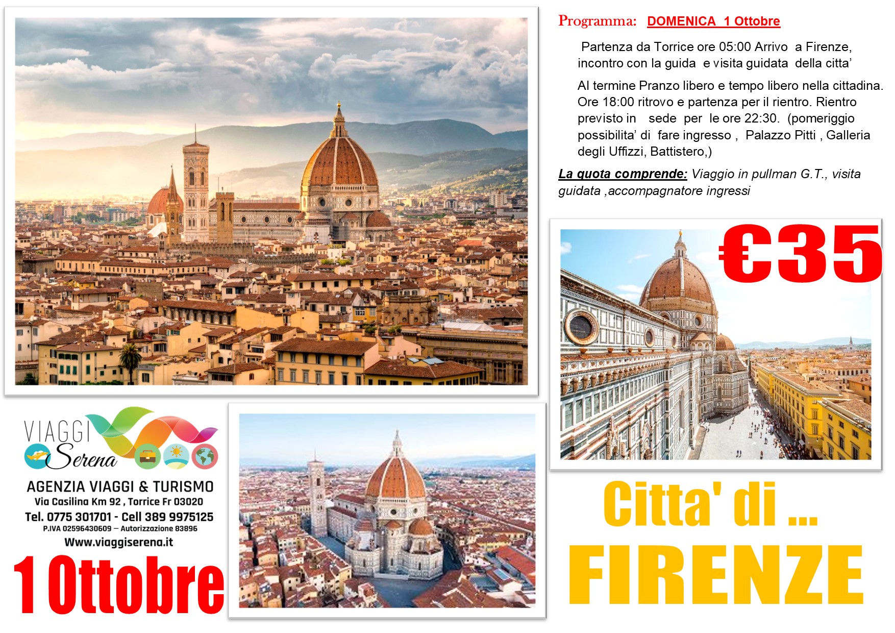 Viaggi di gruppo: Citta’ di Firenze 1 Ottobre € 35,00