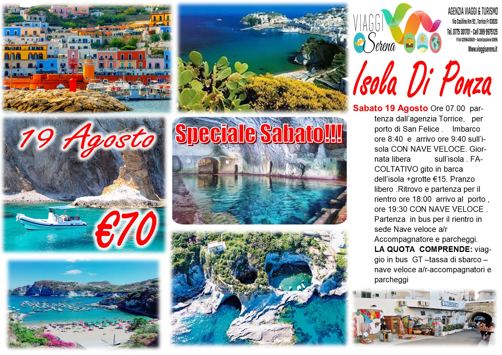 Viaggi di gruppo: “speciale SABATO” Isola di Ponza 19 Agosto € 70,00