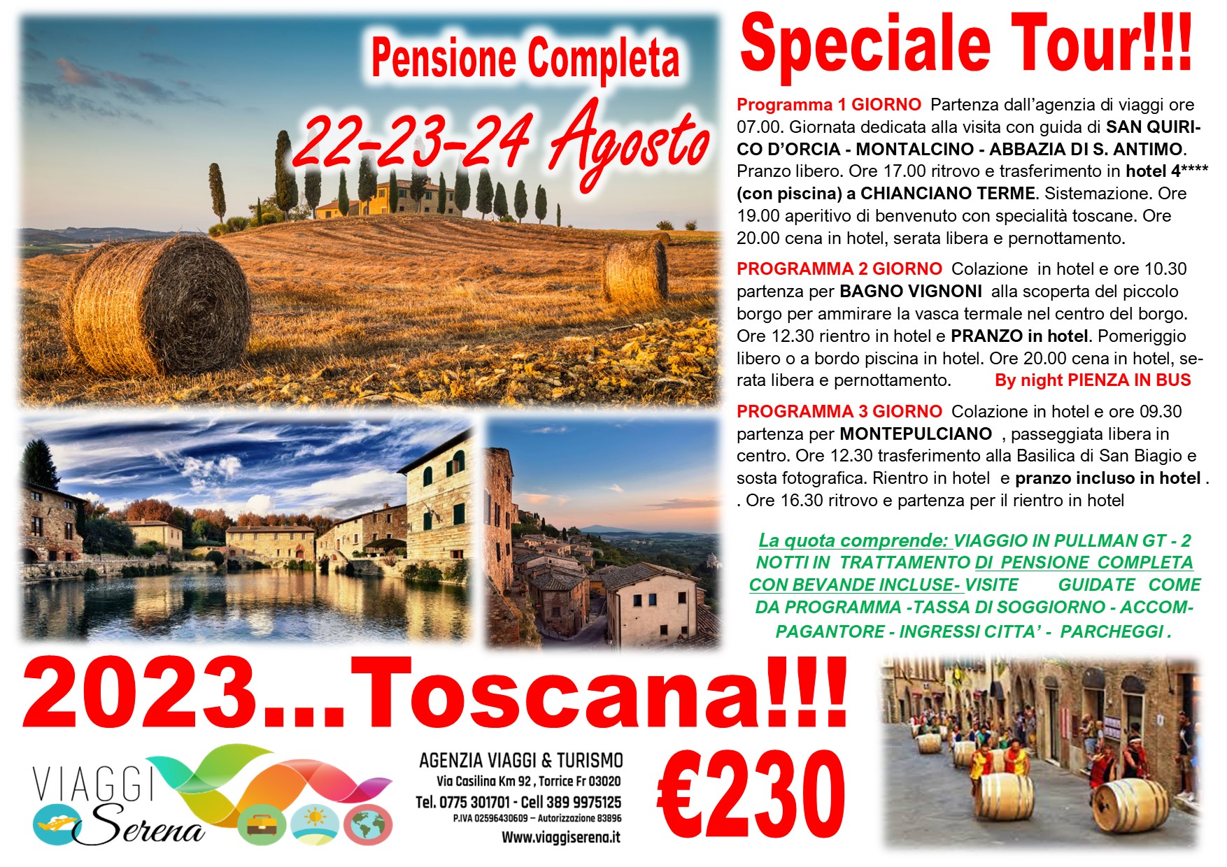 Viaggi di gruppo: Tour Toscana, Pienza by night, Montepulciano & Bagno Vignoni 22-23-24 Agosto  € 230,00