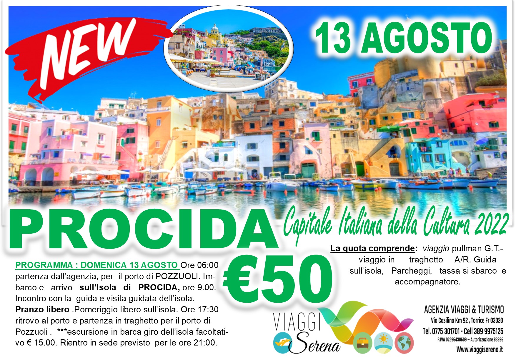 Viaggi di gruppo: “New” Isola di Procida 13 Agosto € 50,00