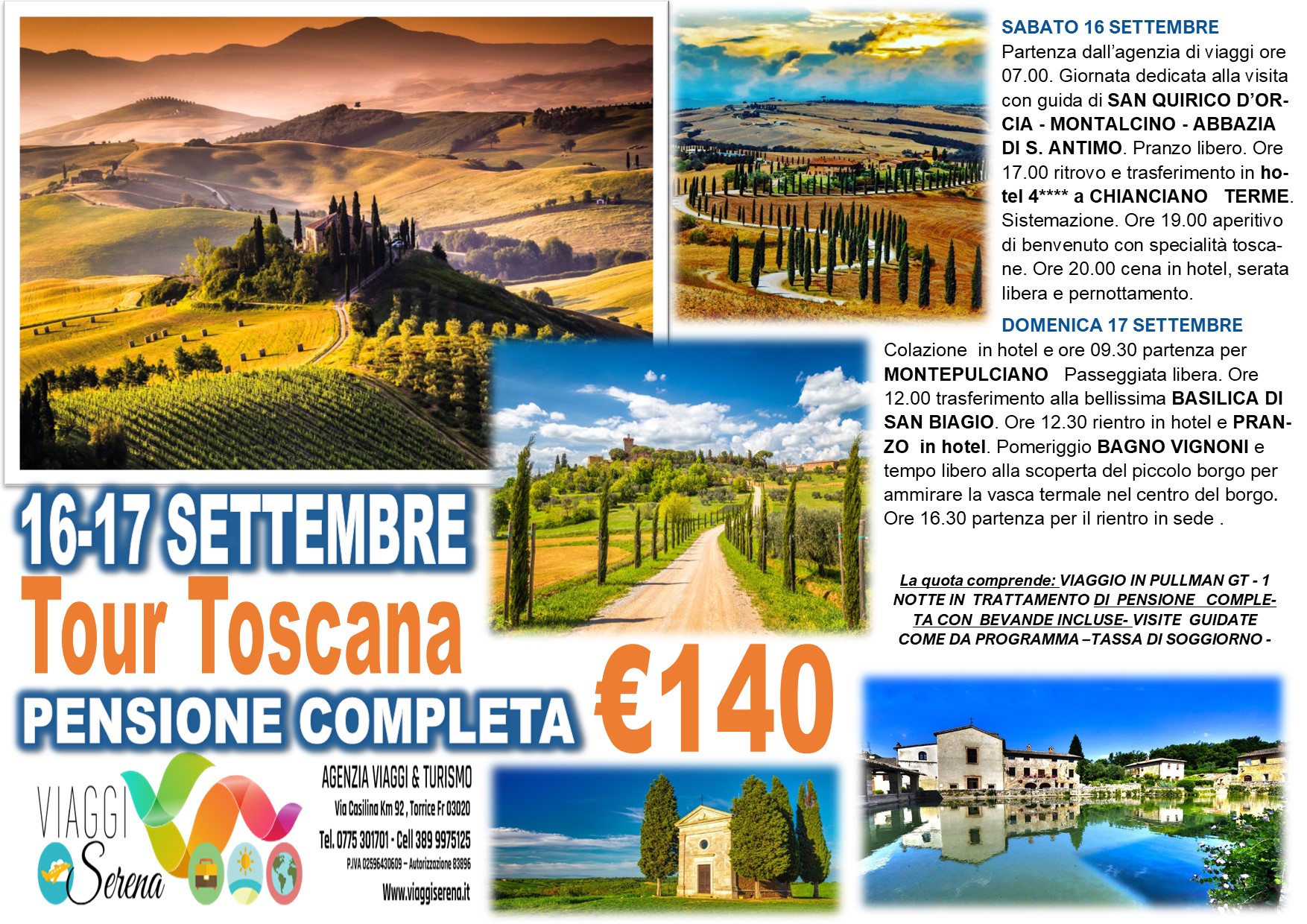 Viaggi di gruppo: Tour Toscana , San Quirico, Montalcino, Montepulciano e Bagno Vignoni  16-17 Settembre € 140,00