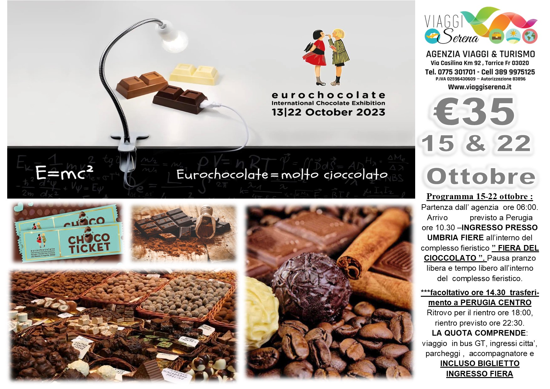 Viaggi di gruppo: Eurochocolate =Molto Cioccolato 22 Ottobre € 35,00