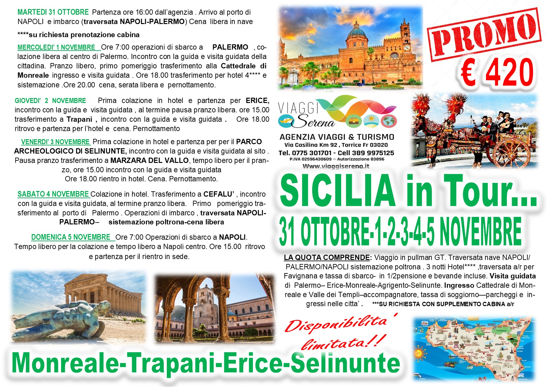 Viaggi di gruppo: Sicilia in Tour , Erice, Palermo, Cattedrale di Monreale & Selinunte 31 Ottobre-5 Novembre € 420,00